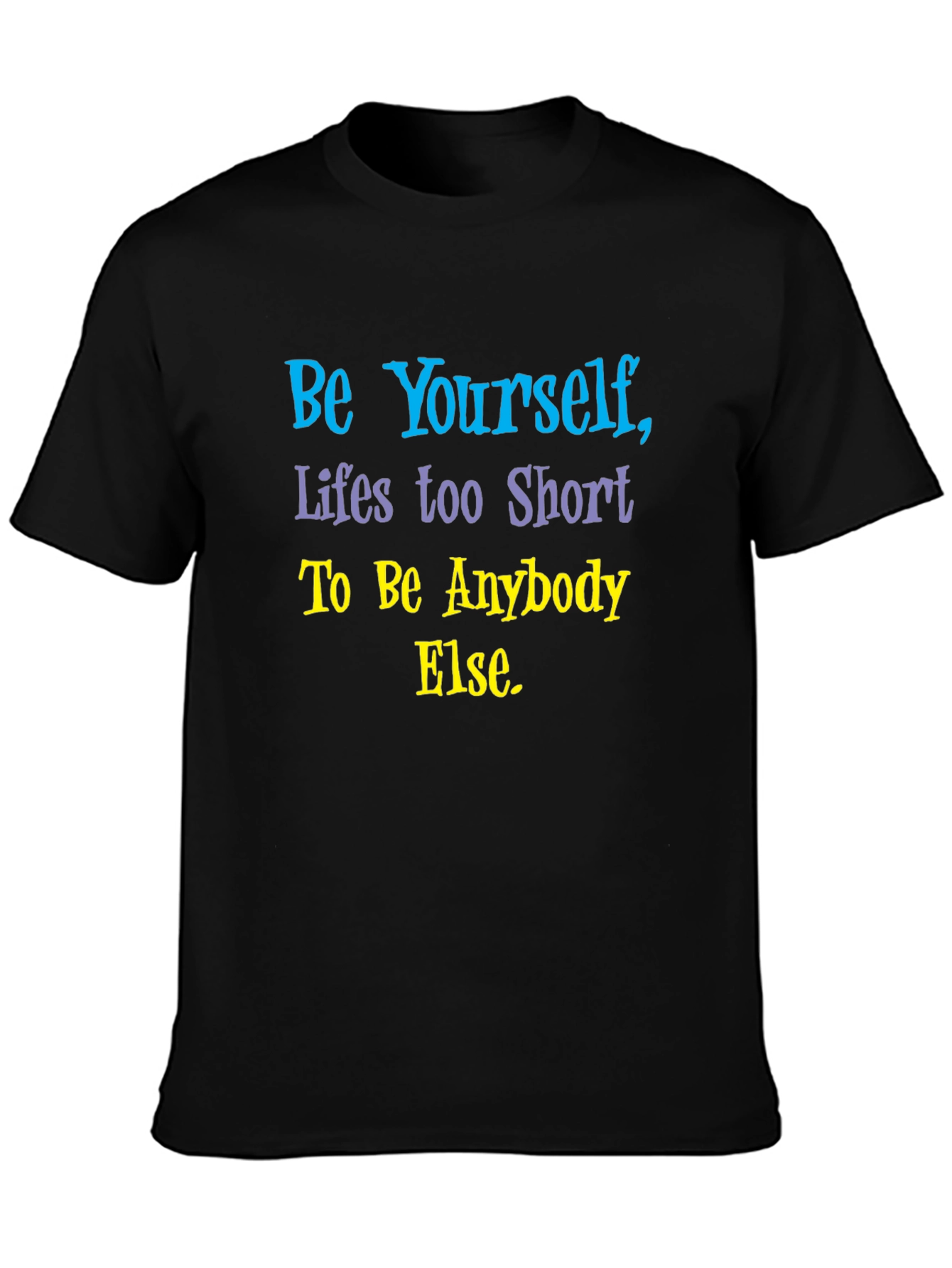 Be Yourself Graphic T-Shirt - Short Sleeve Black