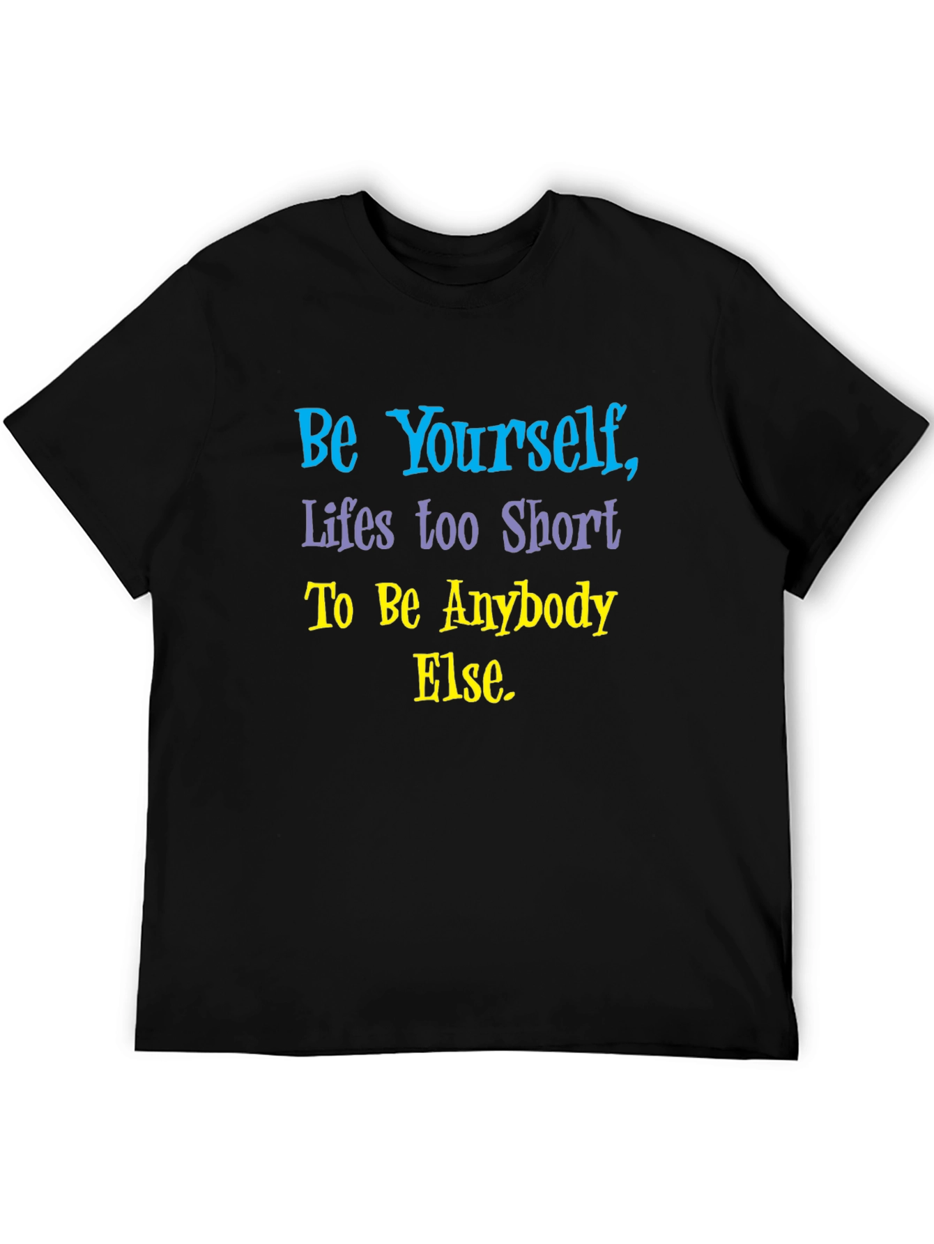 Be Yourself Graphic T-Shirt - Short Sleeve Black