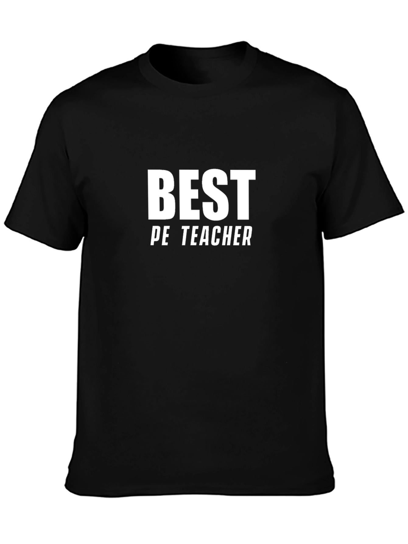Best PE Teacher T-Shirt - Black Cotton Blend