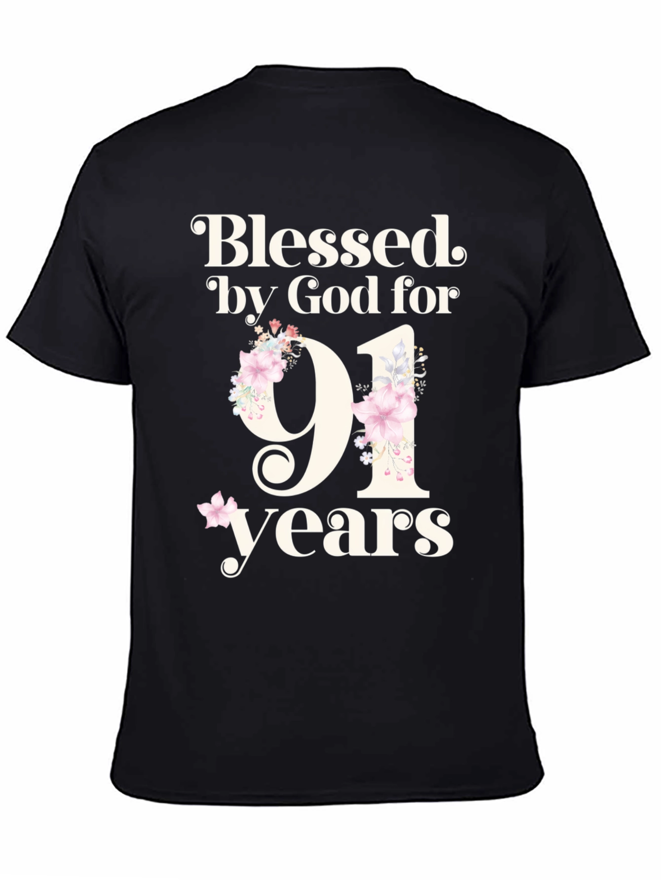 Blessed by God 91st Birthday T-Shirt