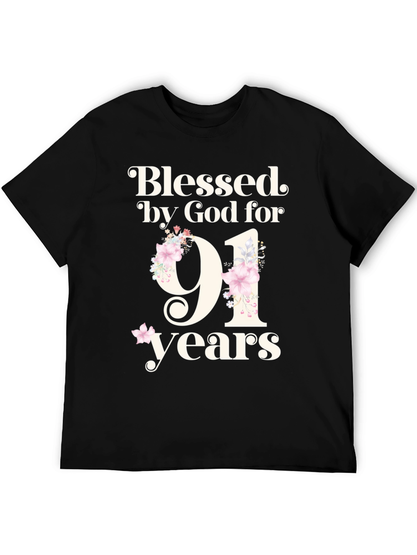 Blessed by God 91st Birthday T-Shirt
