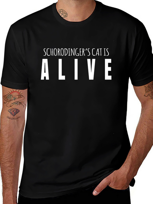 Schrodingers Cat is Alive Black T-Shirt