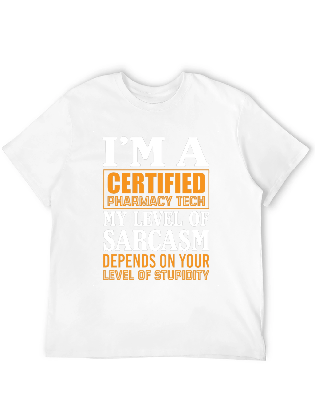 Certified Pharmacy Tech Sarcasm T-Shirt