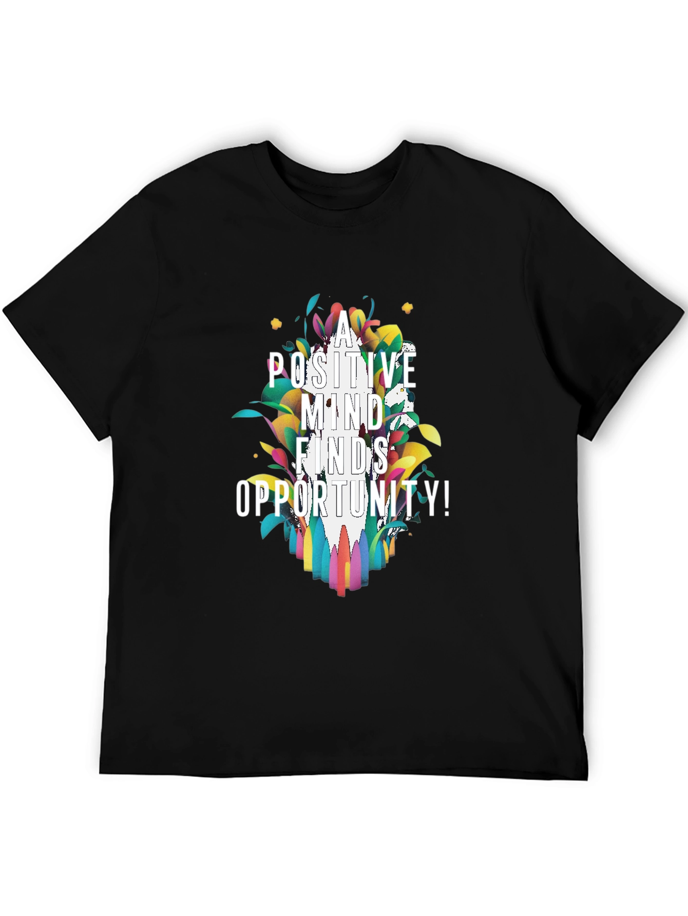Positive Mind Finds Opportunity Graphic Tee