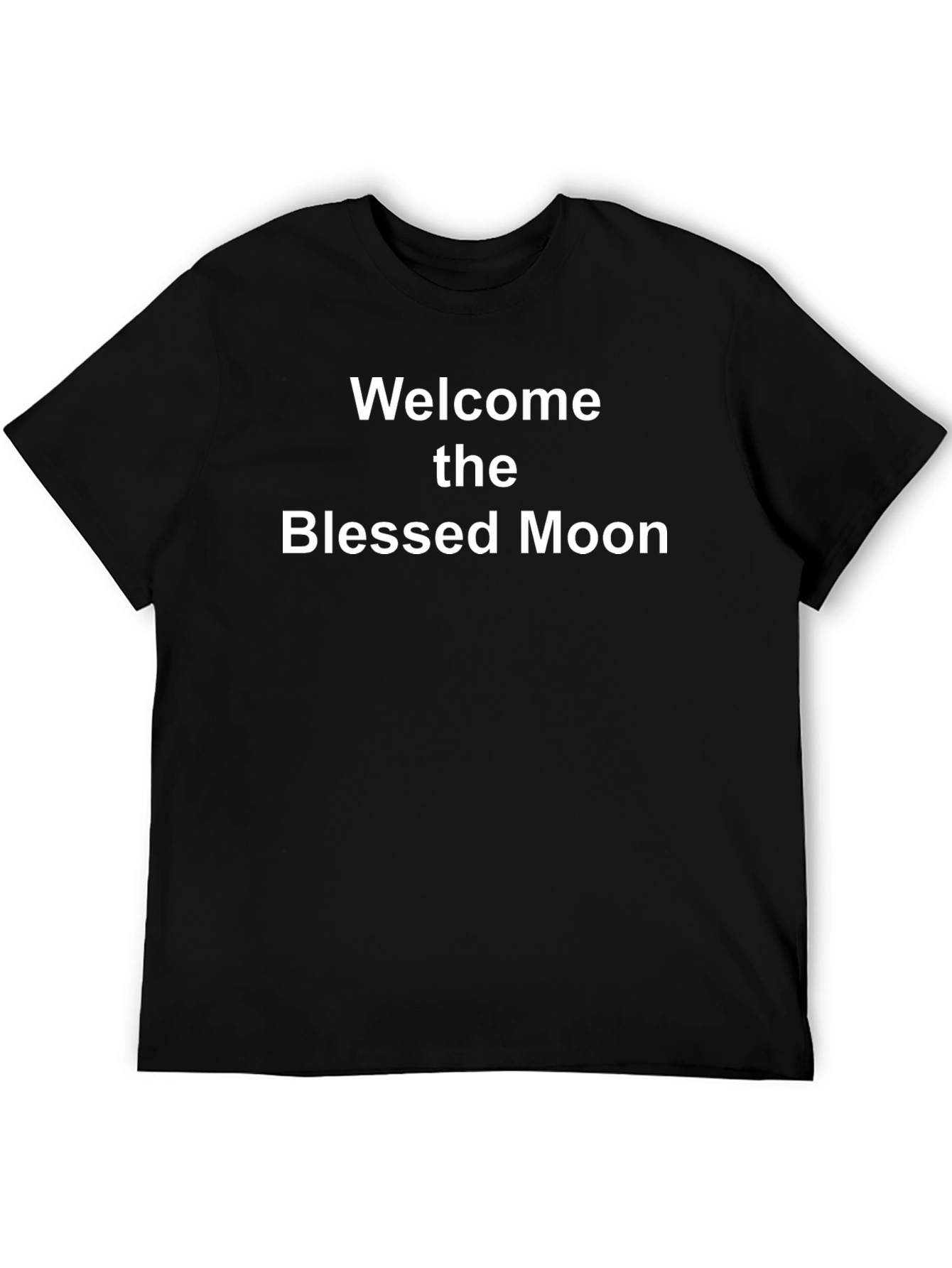 Welcome the Blessed Moon Black T-Shirt