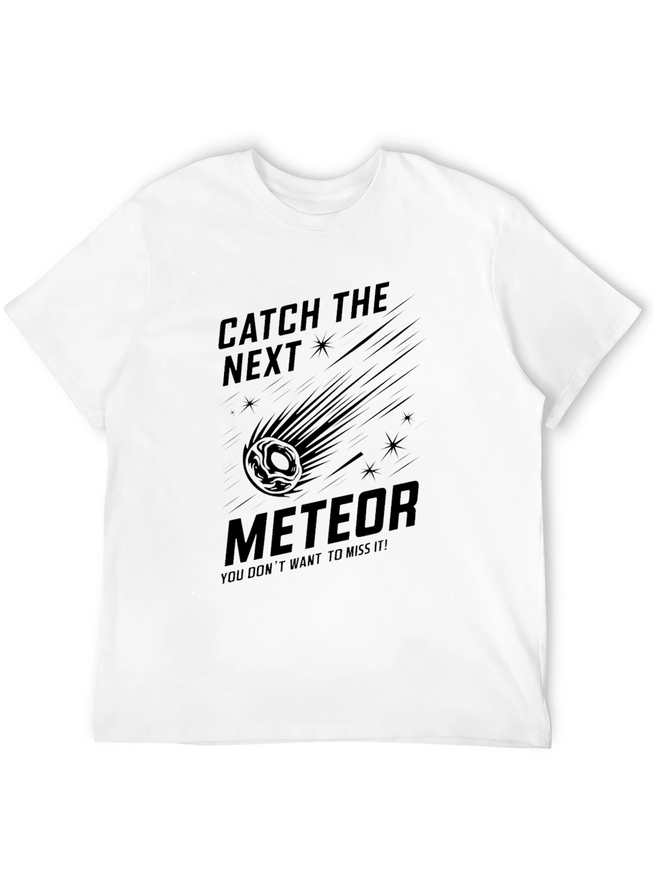 Catch the Next Meteor Graphic Tee - Black