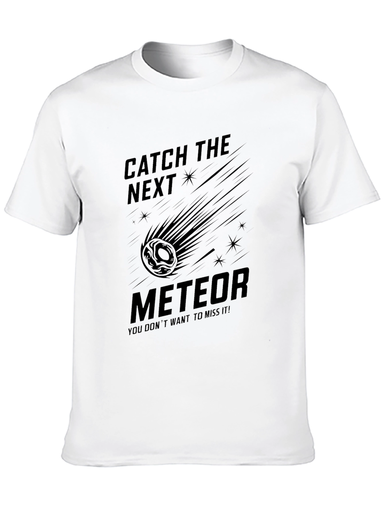 Catch the Next Meteor Graphic Tee - Black