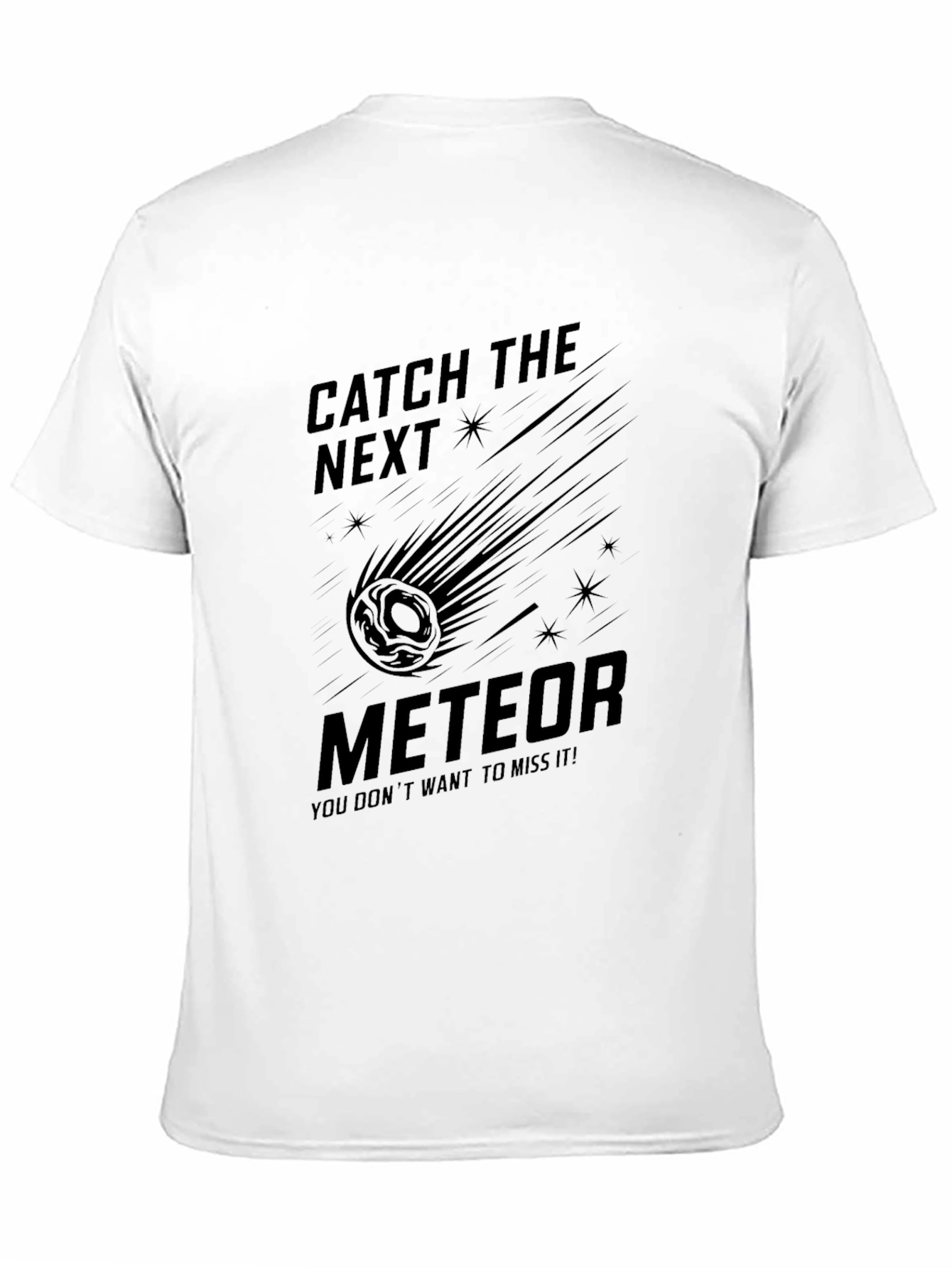 Catch the Next Meteor Graphic Tee - Black
