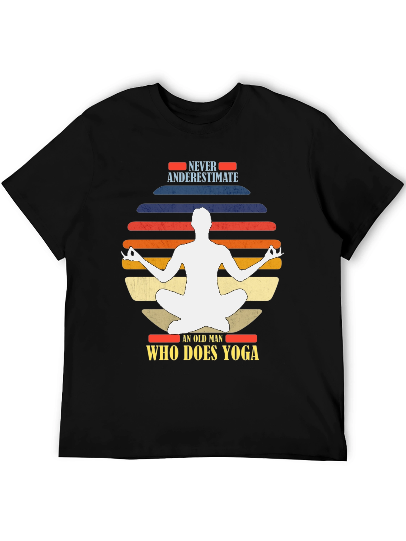 Yoga Man Graphic Tee - Never Underestimate