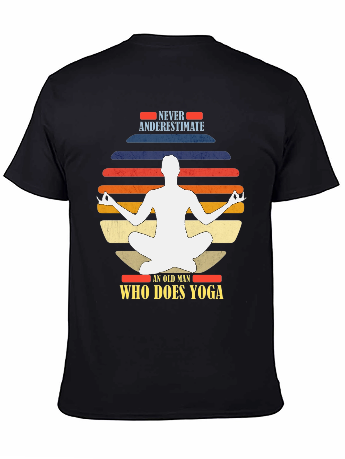 Yoga Man Graphic Tee - Never Underestimate