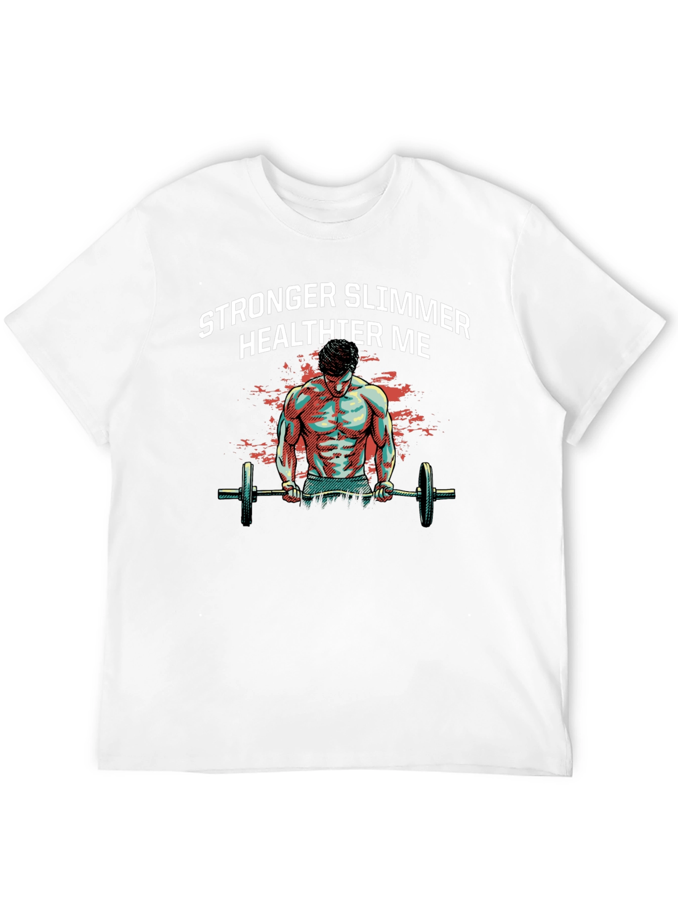 Stronger Slimmer Healthier Me Graphic T-Shirt