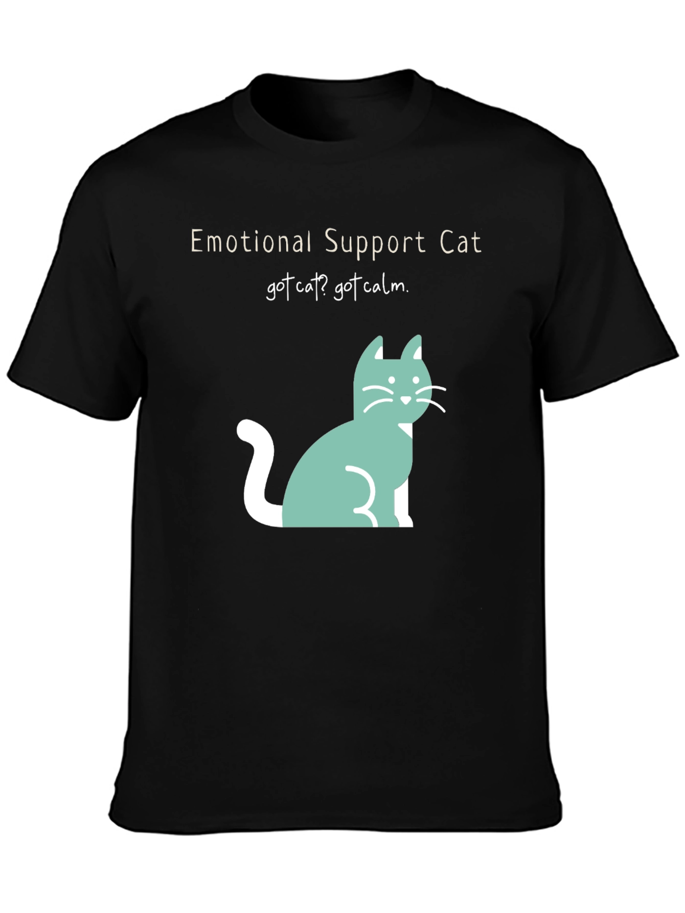 Emotional Support Cat Tee: Got Cat? Got Calm!