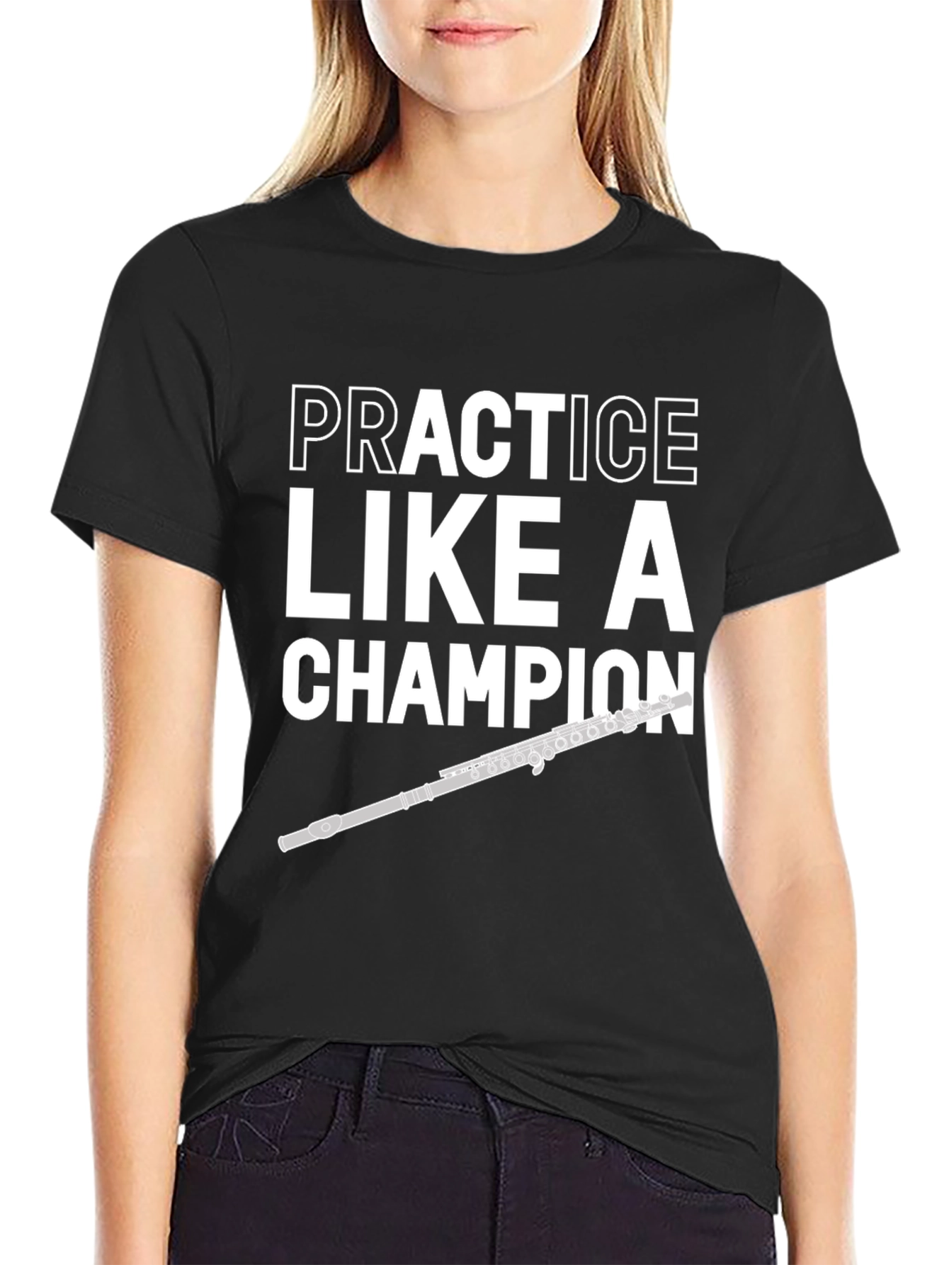 Practice Like a Champion Flute Player T-Shirt