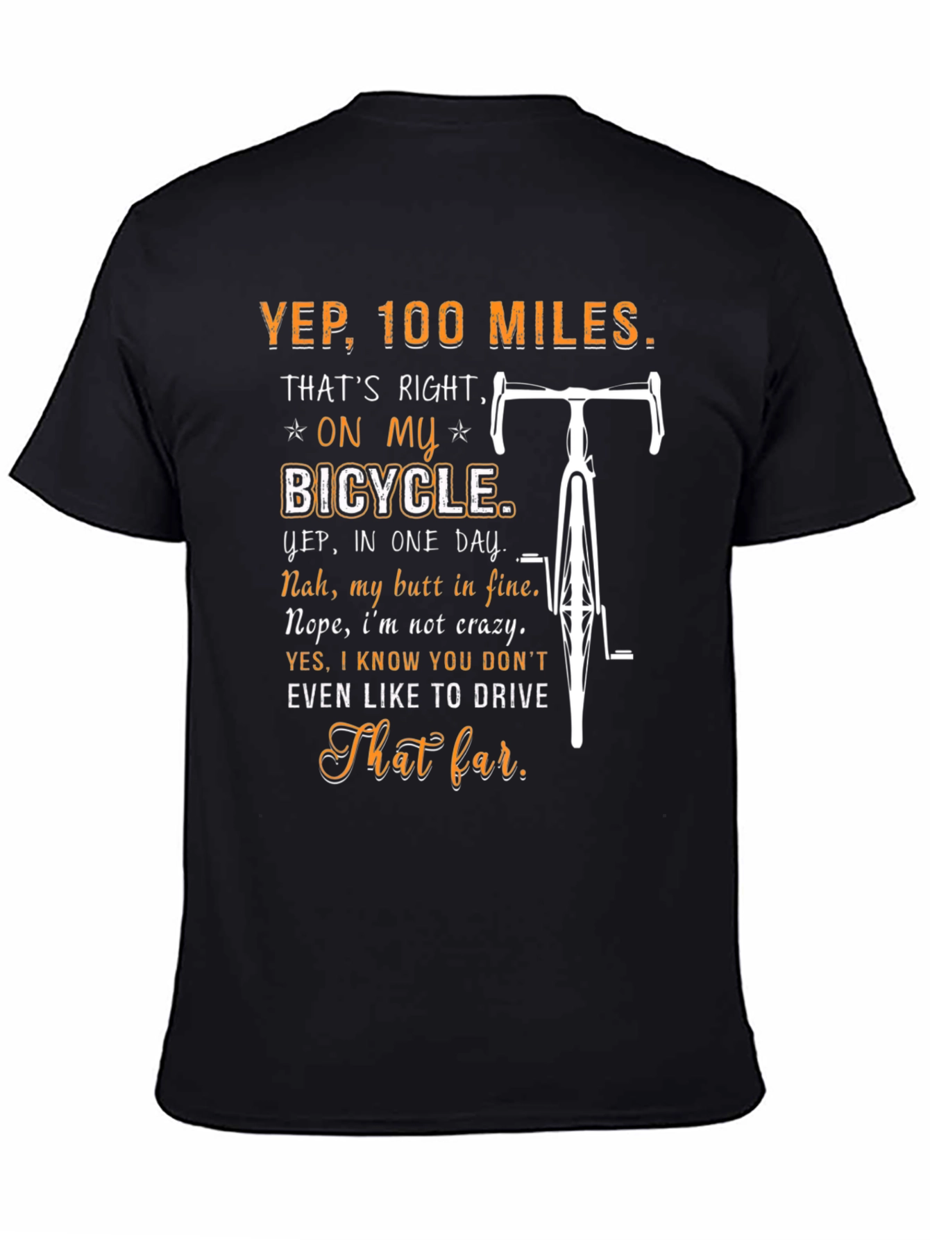 100 Miles Cycling T-Shirt - Funny Bike Rider Tee