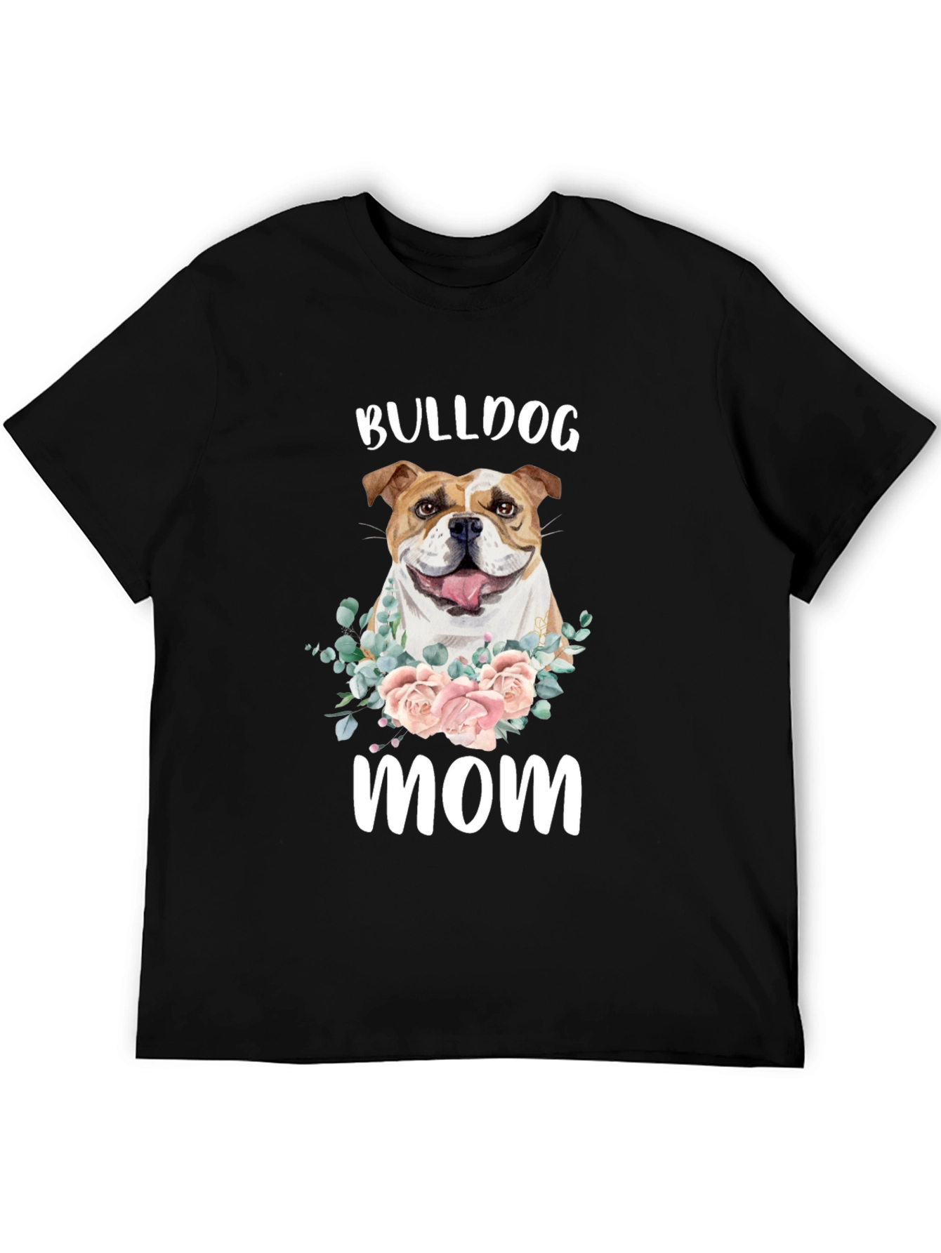 Bulldog Mom T-Shirt - Floral Dog Lover Tee