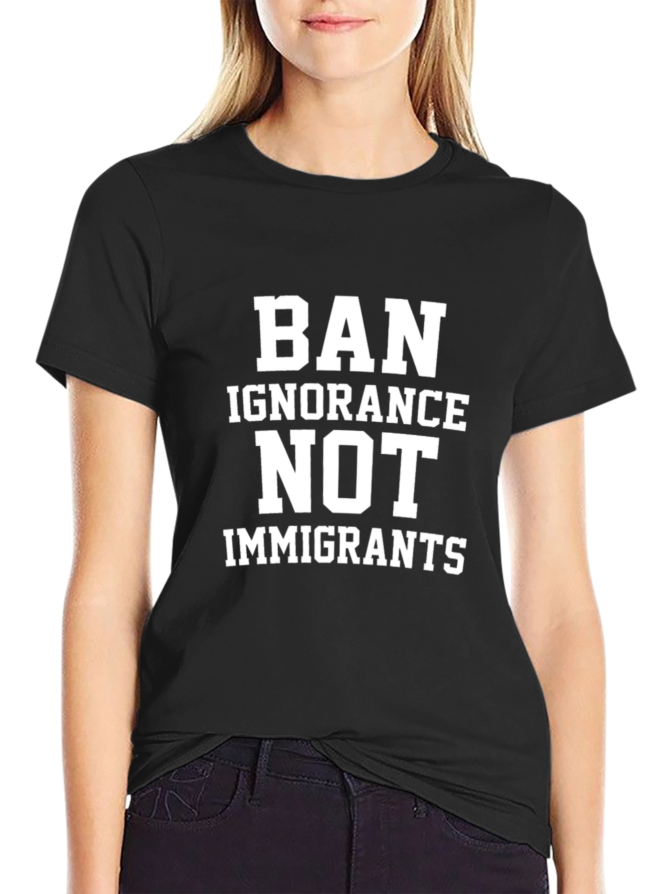 Ban Ignorance Tee - Pro-Immigrant Black Cotton T-Shirt