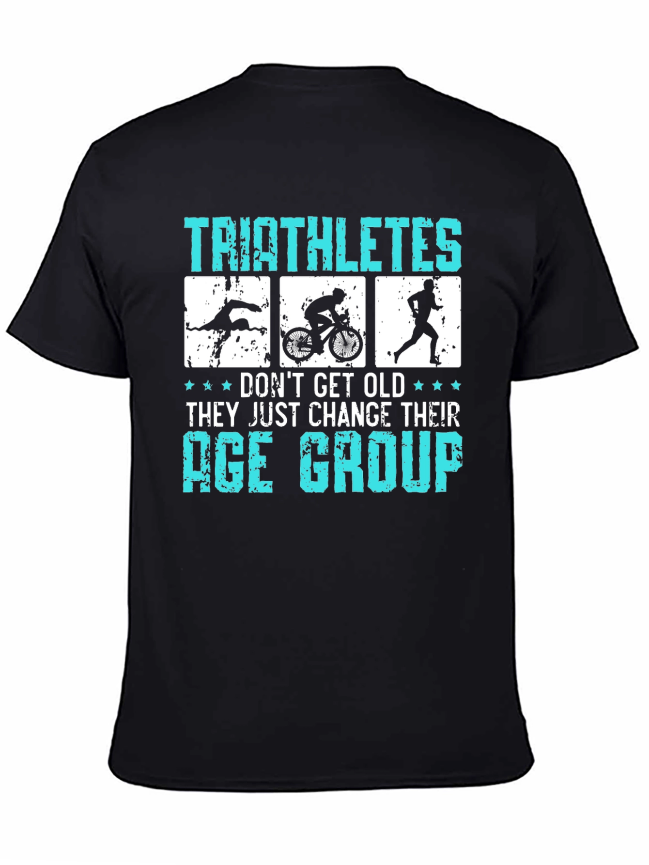 Triathletes Change Age Group T-Shirt