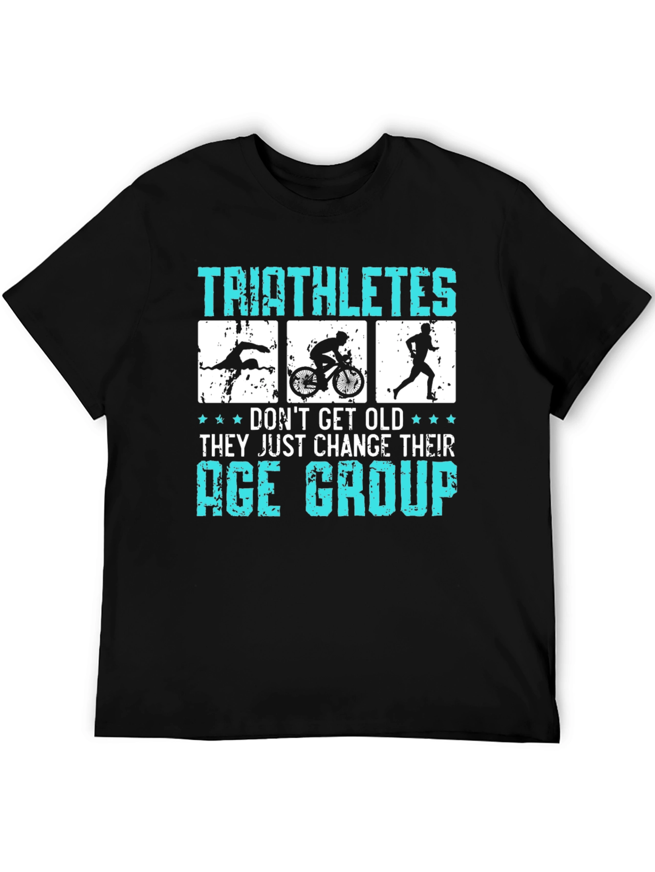 Triathletes Change Age Group T-Shirt