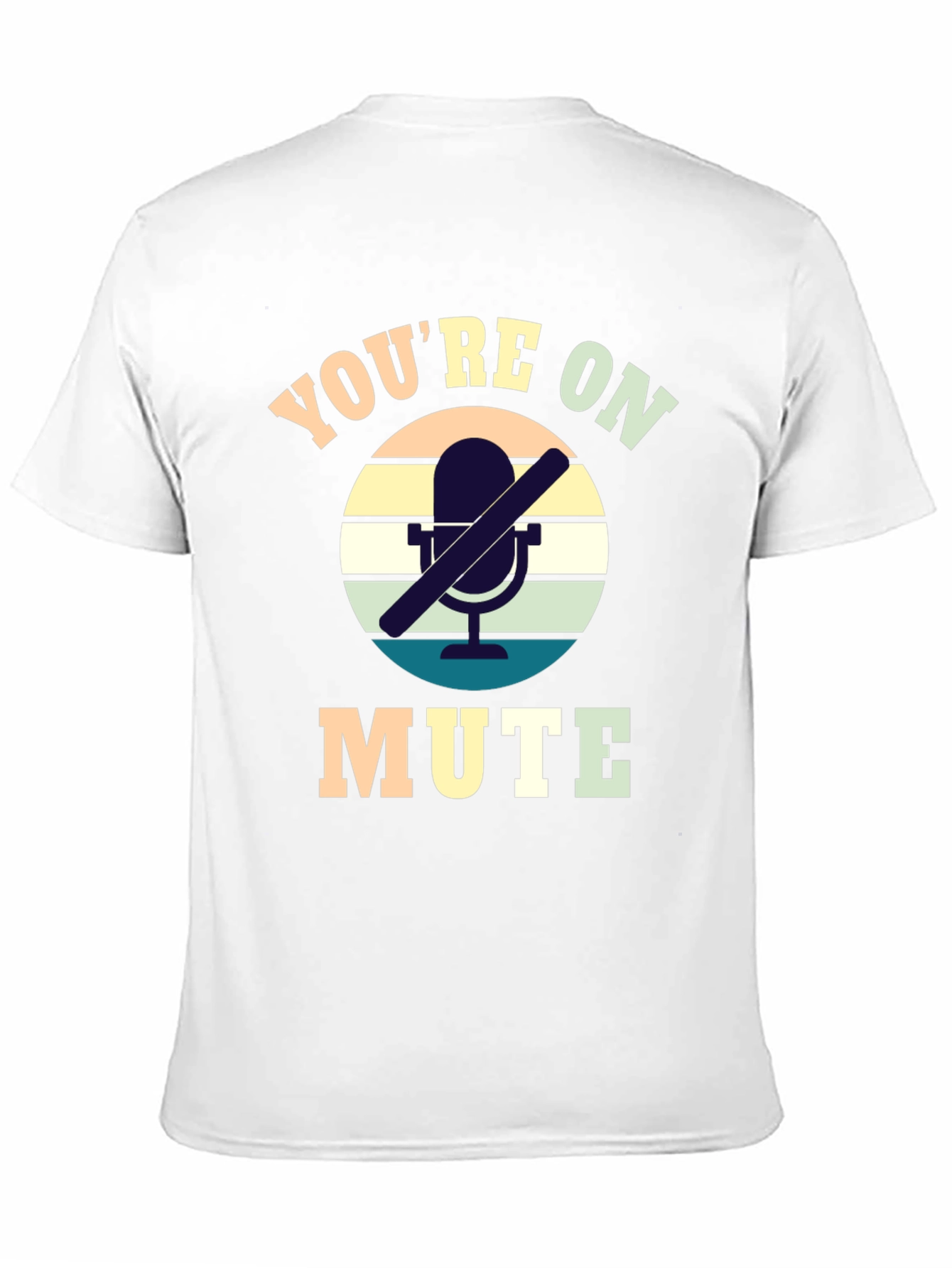 Youre On Mute Graphic Tee