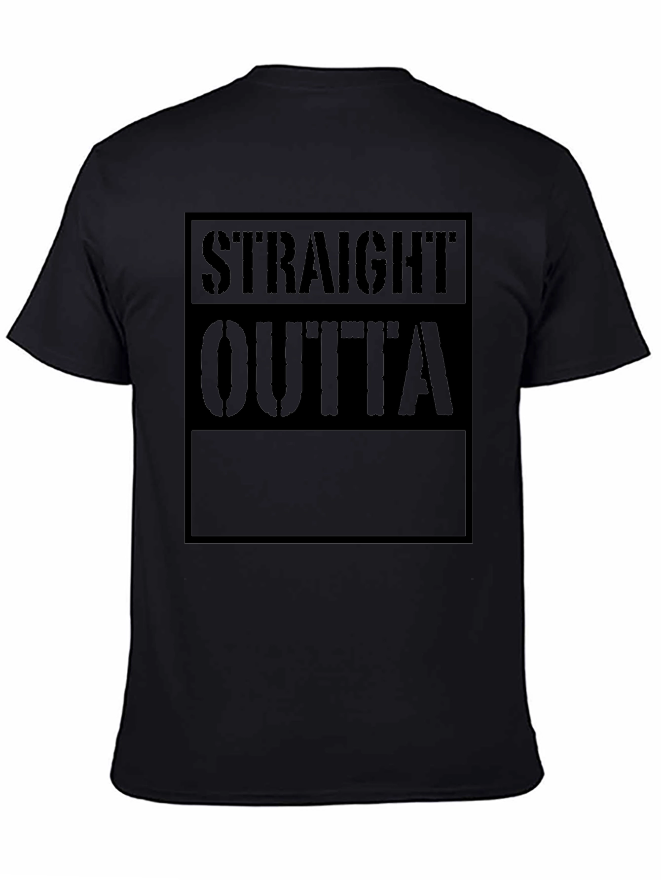 Straight Outta T-Shirt - Black Crew Neck Tee