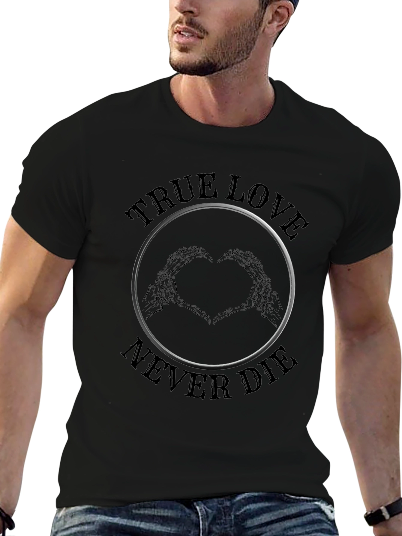 True Love Never Die Skeleton Hand T-Shirt