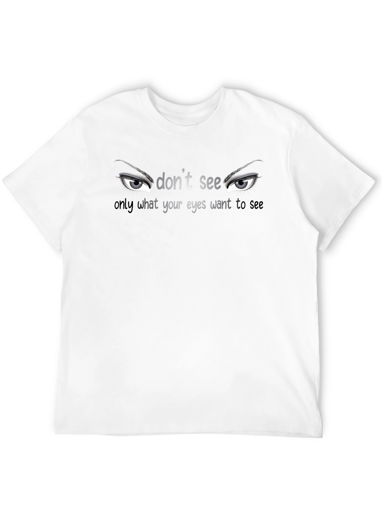 Dont See Graphic T-Shirt - Black