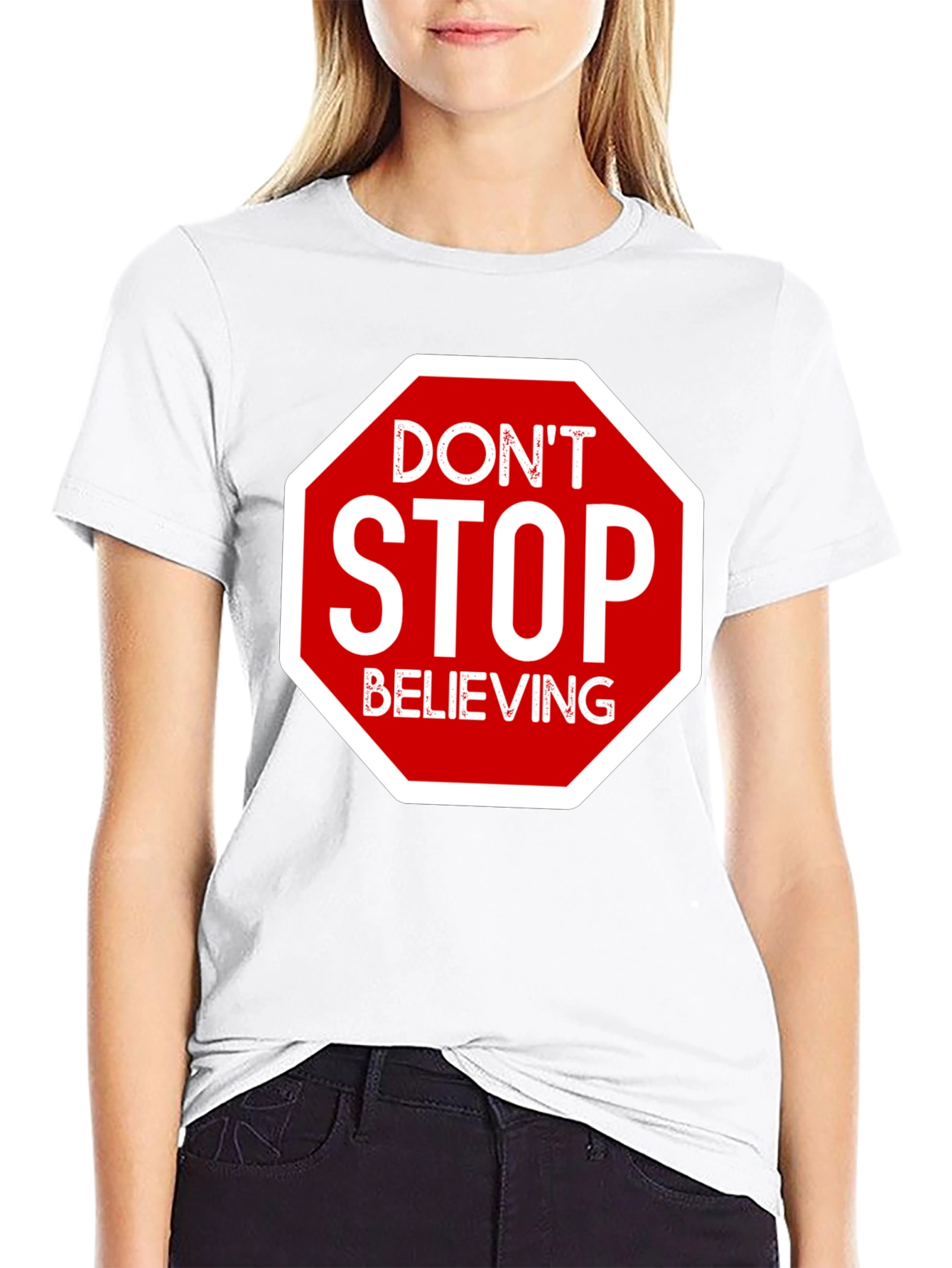Dont Stop Believing T-Shirt
