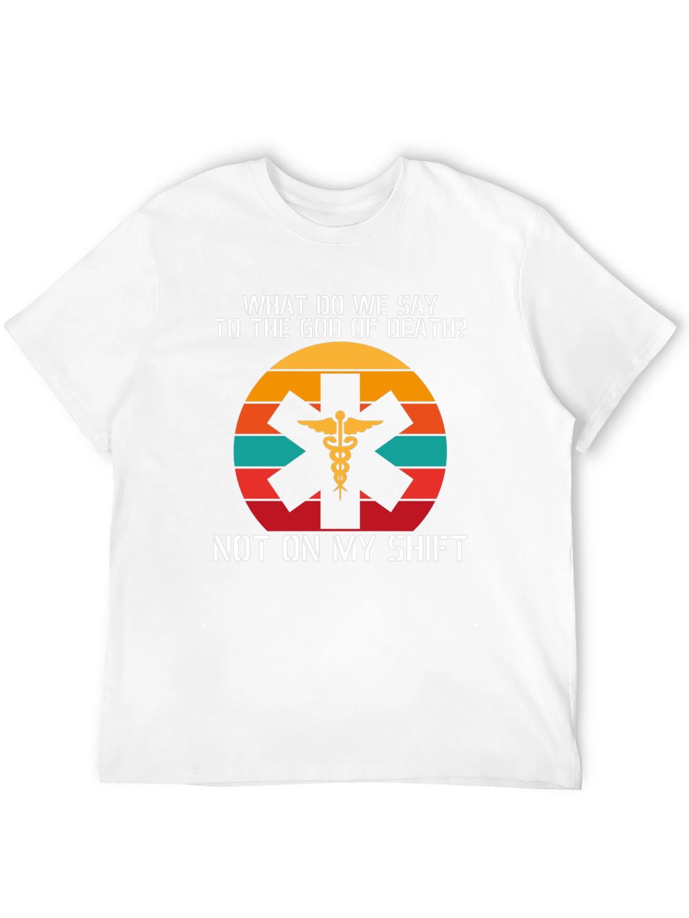 EMS T-Shirt: Not On My Shift Retro Design