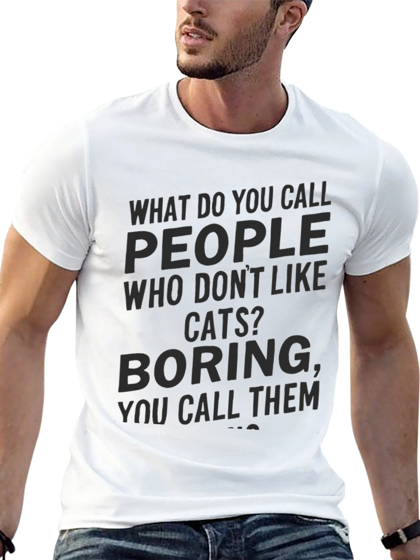Boring Cat Haters T-Shirt