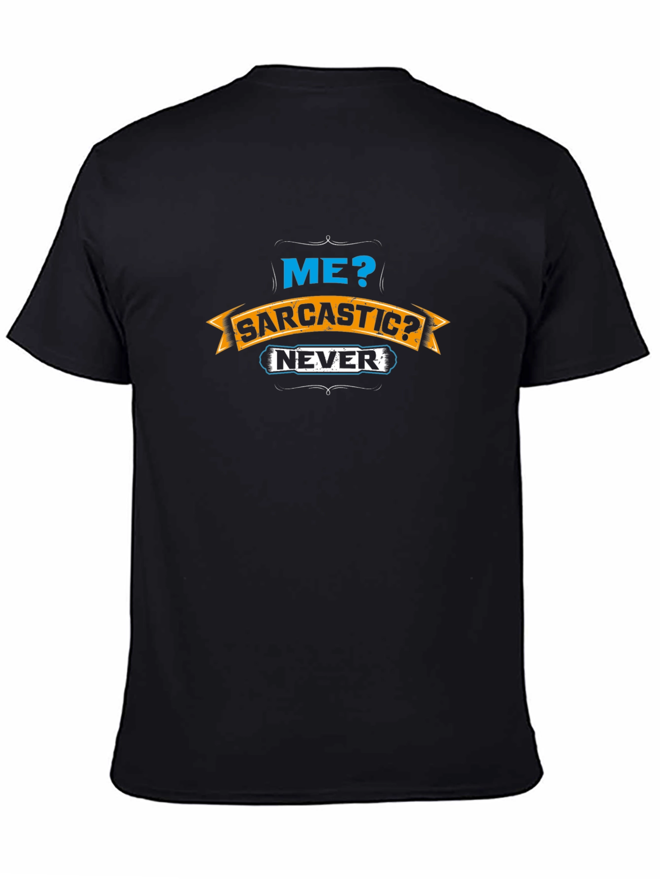 Sarcastic Humor Graphic Novelty T-Shirt