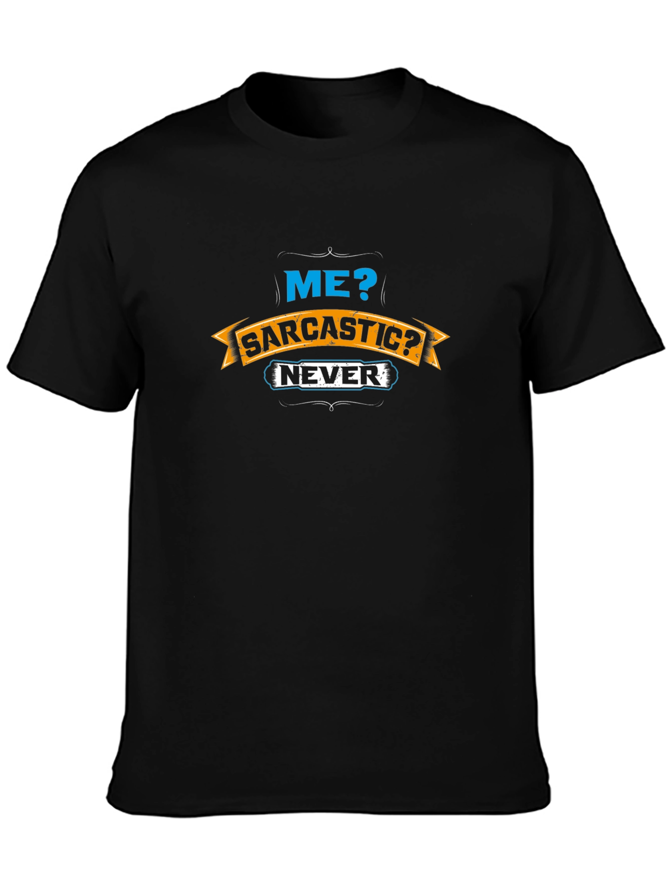 Sarcastic Humor Graphic Novelty T-Shirt