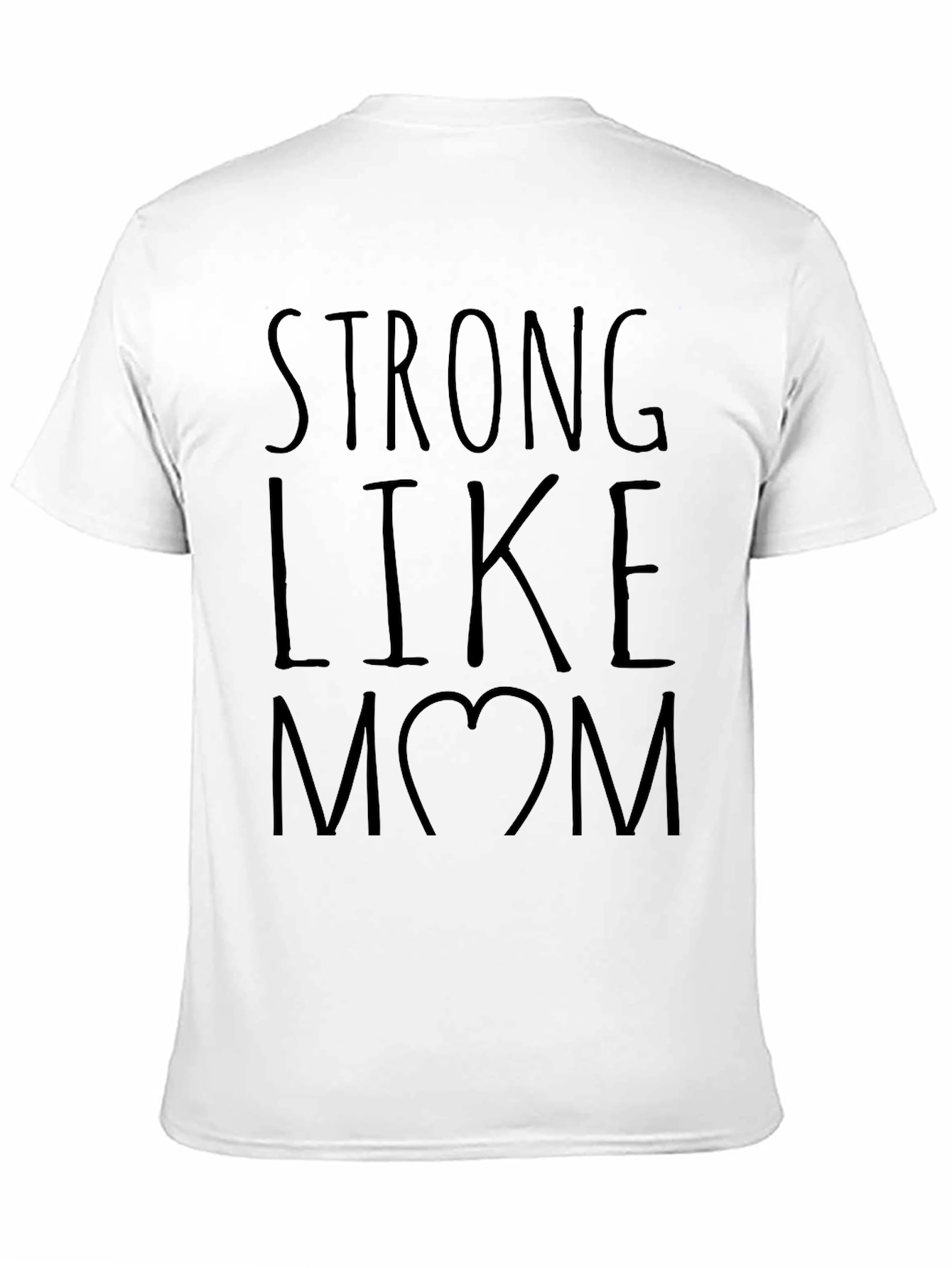 Strong Like Mom T-Shirt -  Black