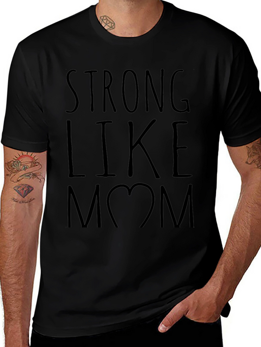 Strong Like Mom T-Shirt -  Black