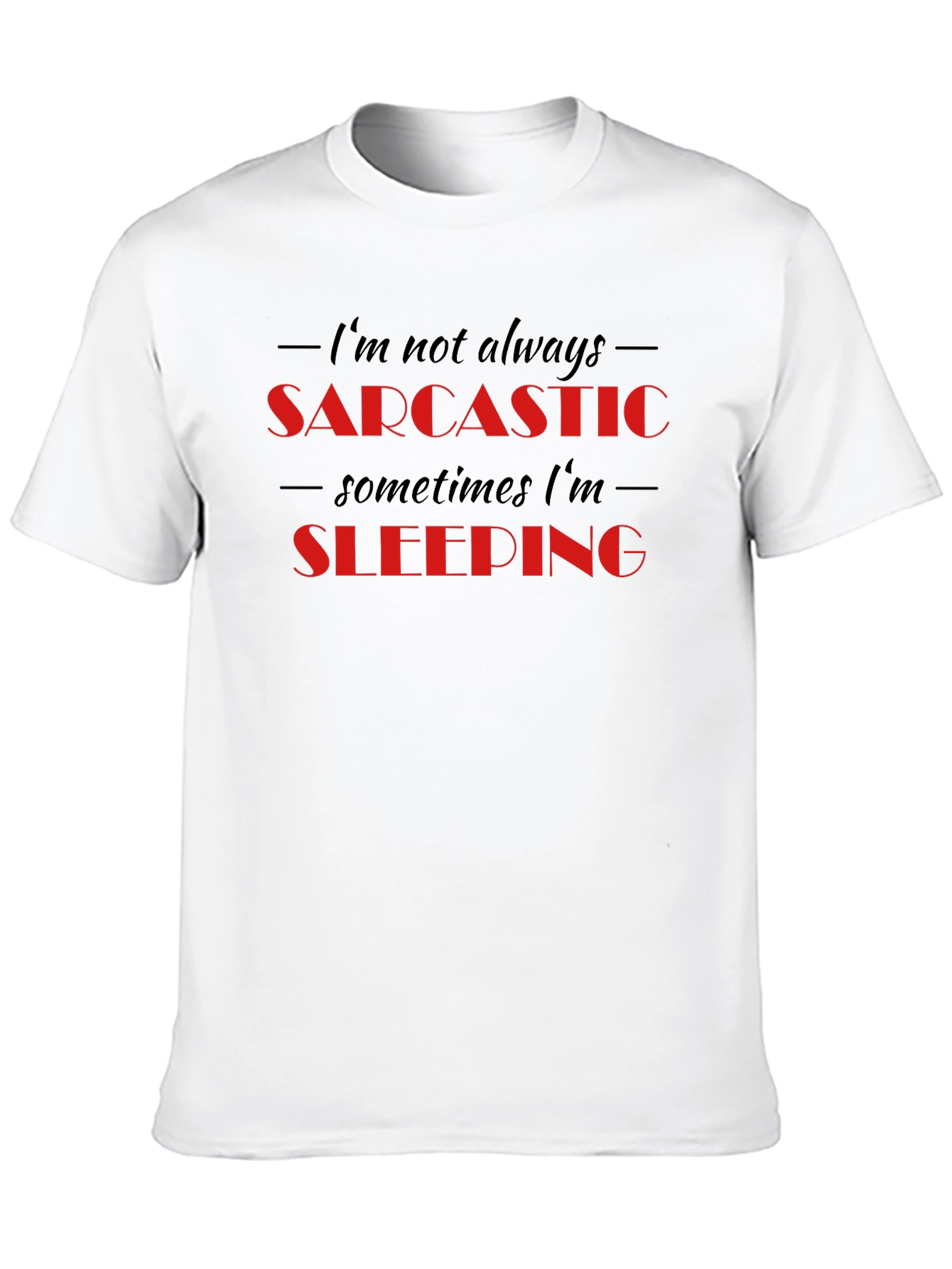 Sarcastic Sleeping Funny Graphic T-Shirt