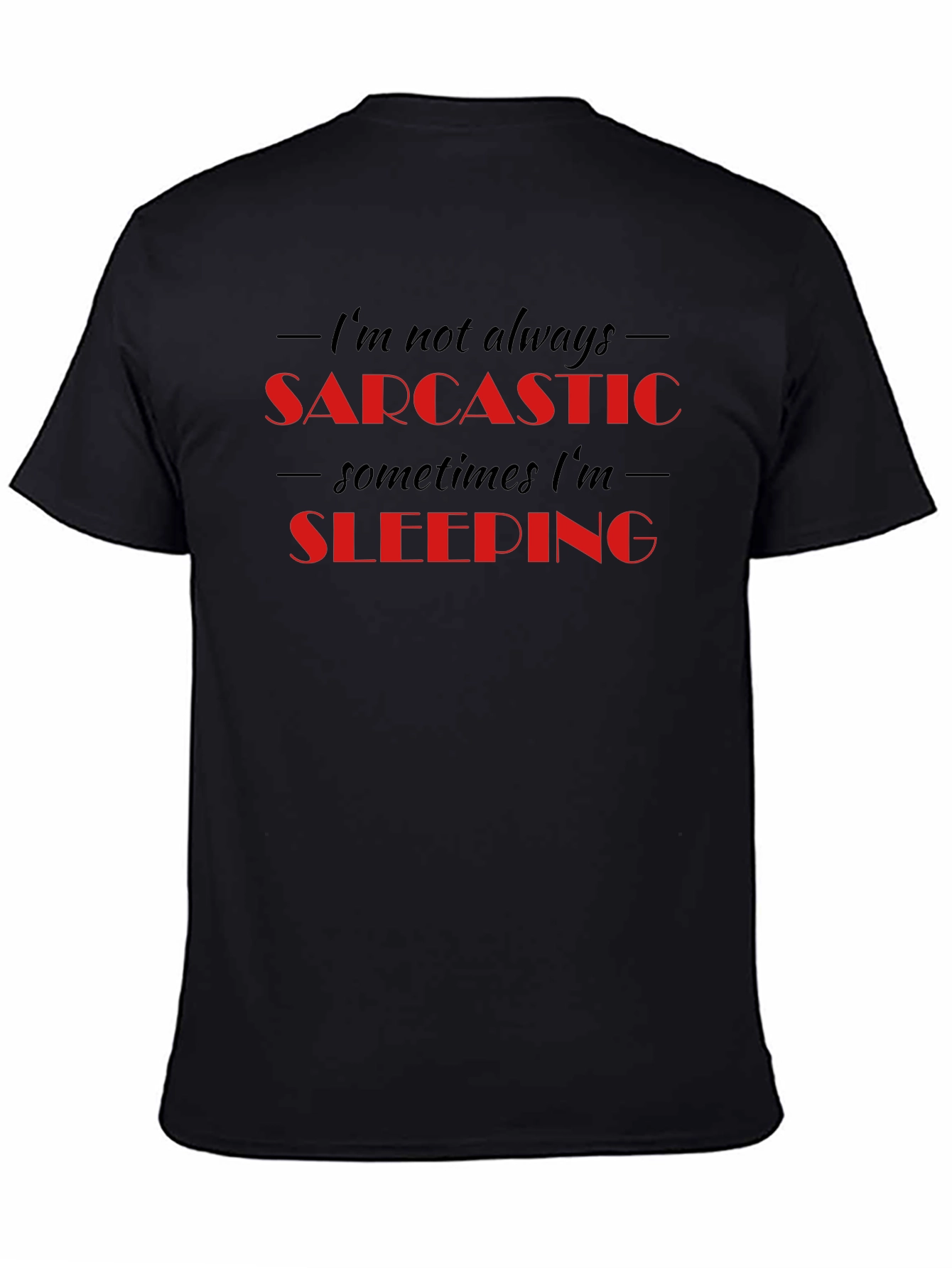 Sarcastic Sleeping Funny Graphic T-Shirt