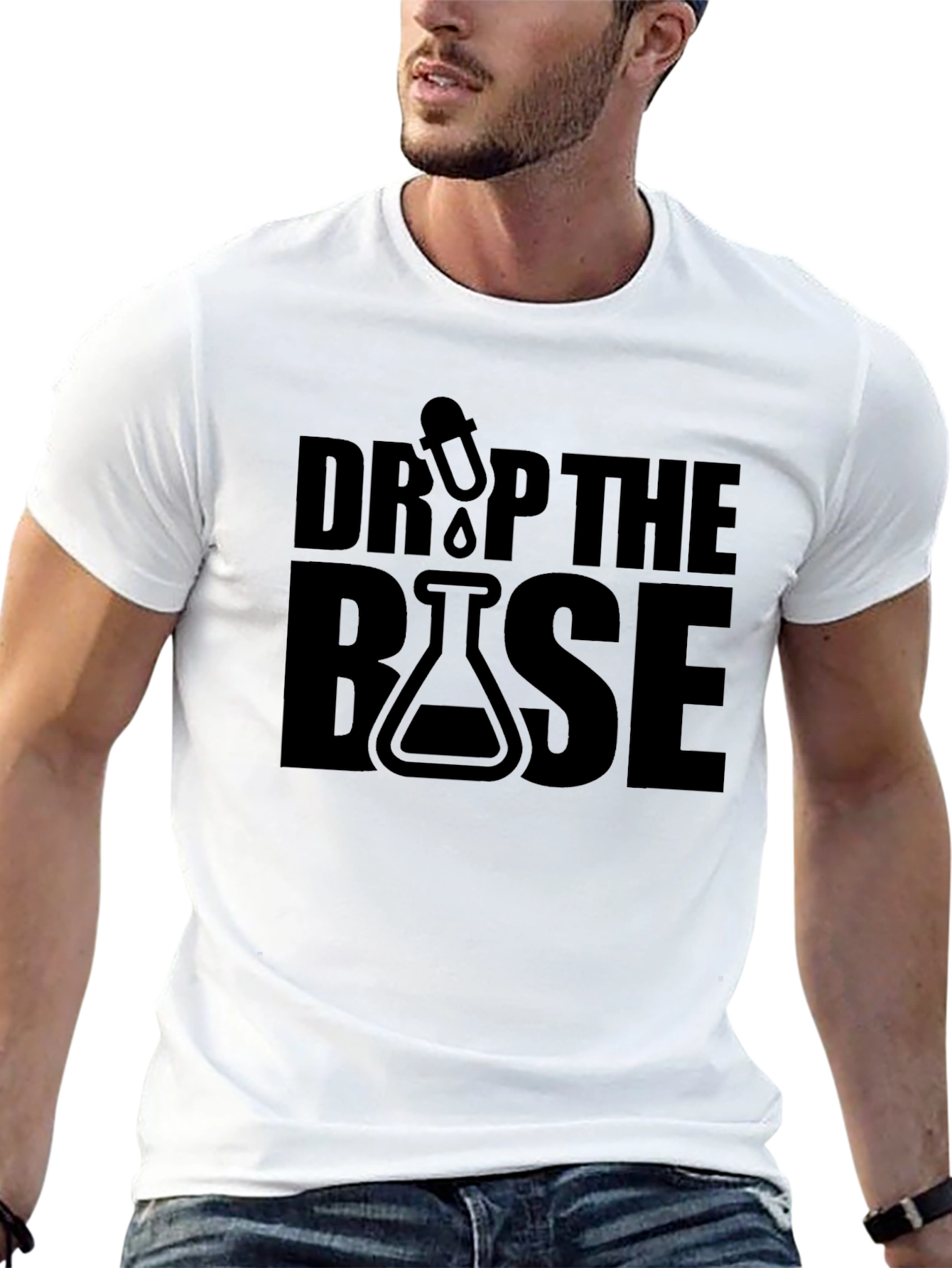 Drop the Base T-Shirt - Science Humor
