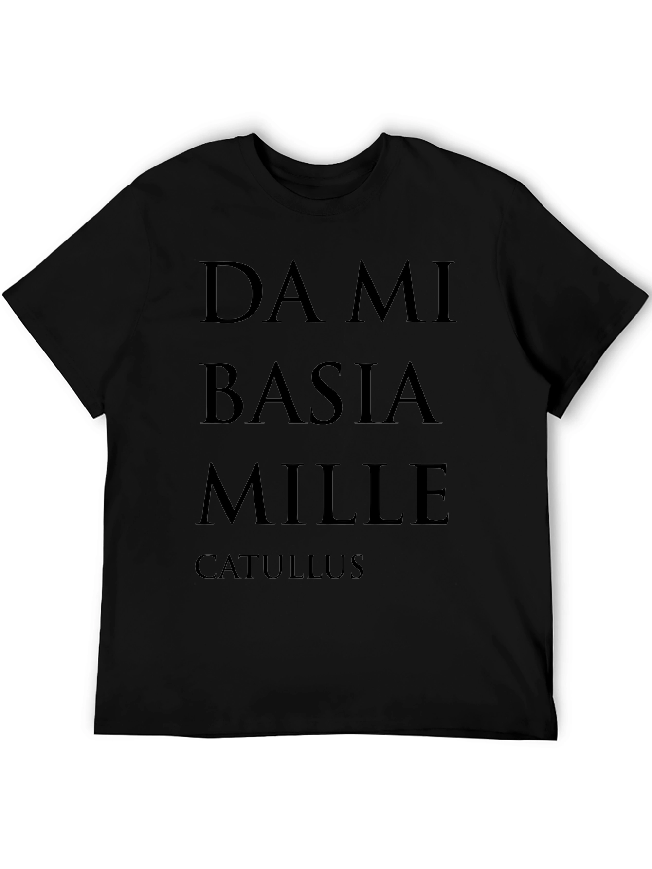 Da Mi Basia Mille Catullus Black T-Shirt
