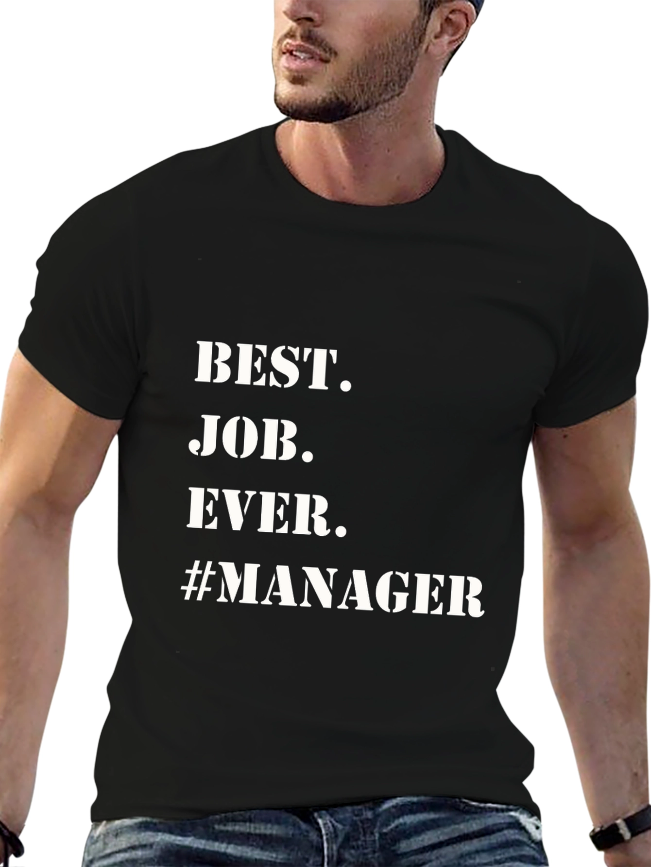 Best Job Ever Manager T-Shirt Funny Work Gift
