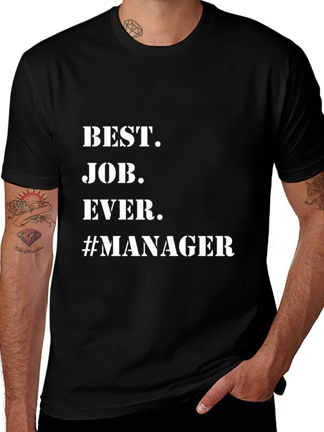 Best Job Ever Manager T-Shirt Funny Work Gift