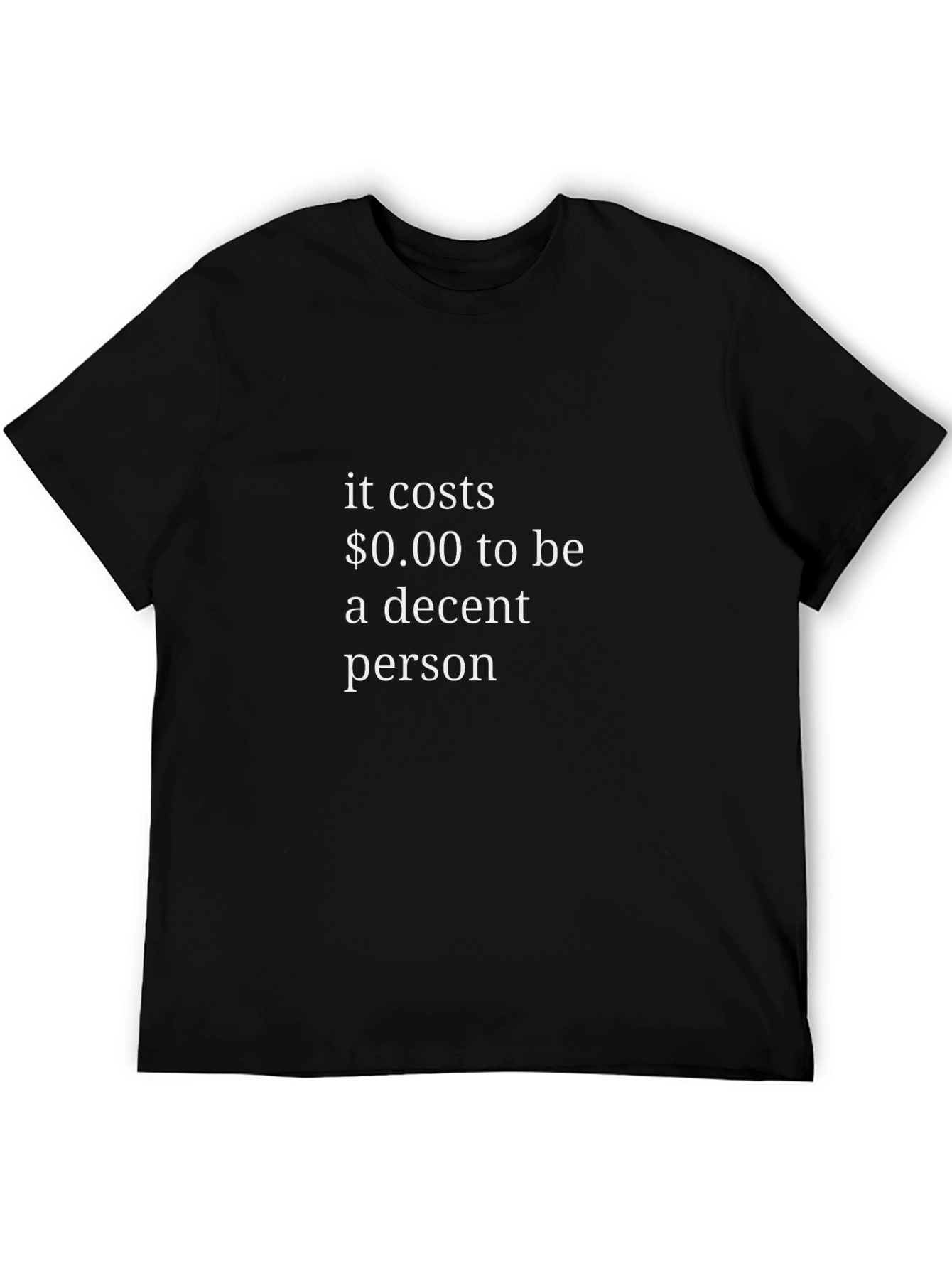 Decent Person T-Shirt - Black Crew Neck