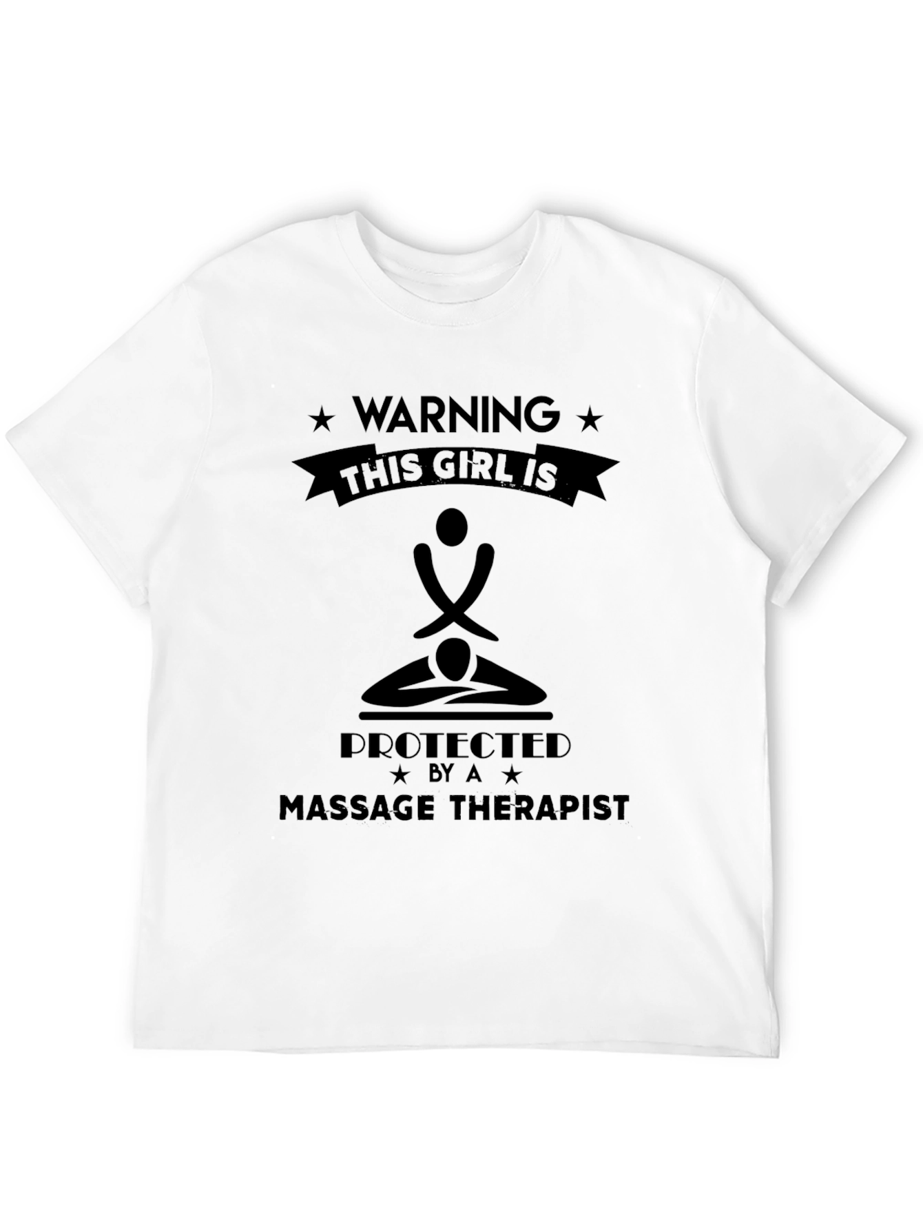 Warning Massage Therapist Protected Girl T-Shirt