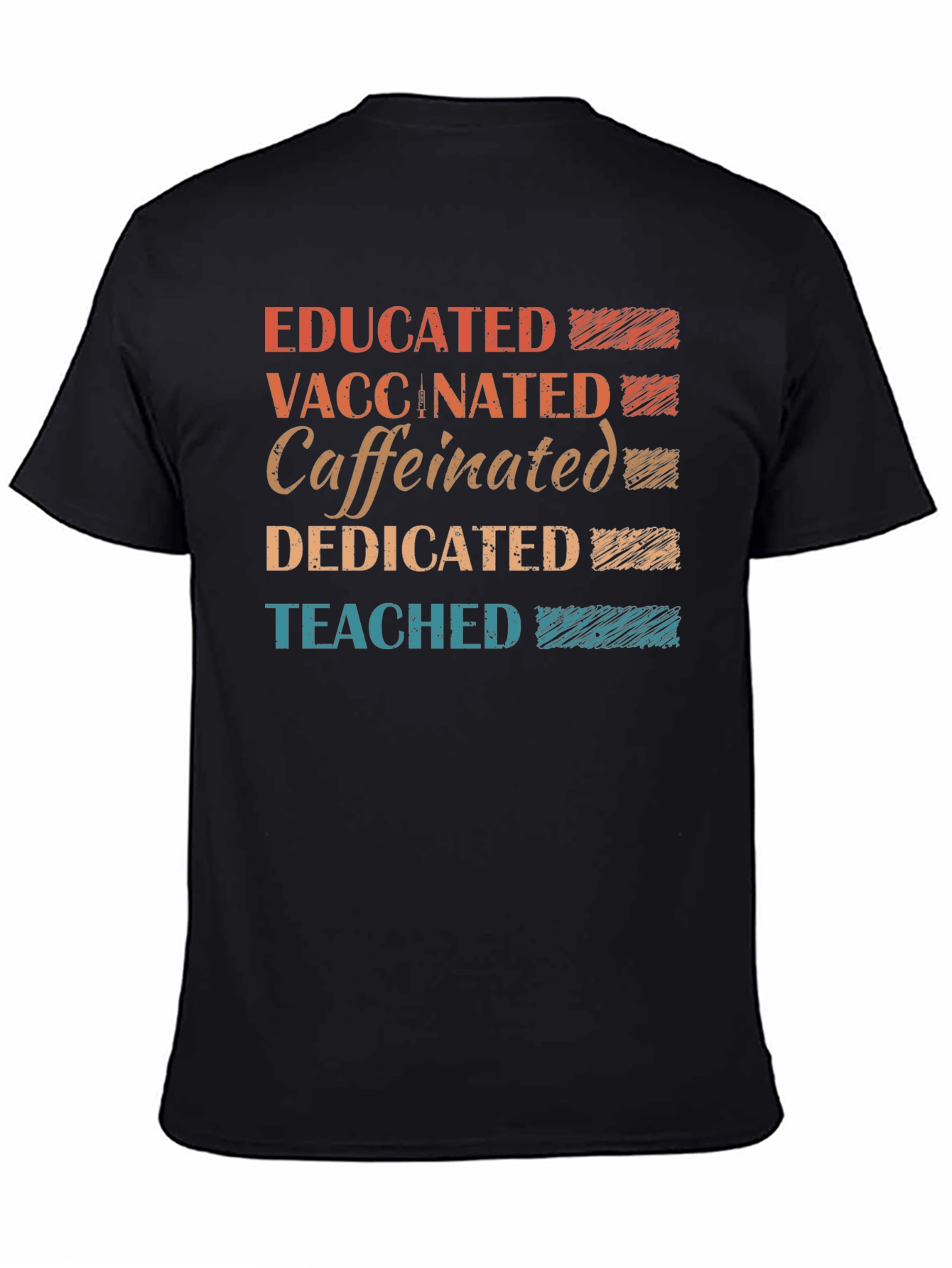 Educated Vaccinated Caffeinated Dedicated T-Shirt