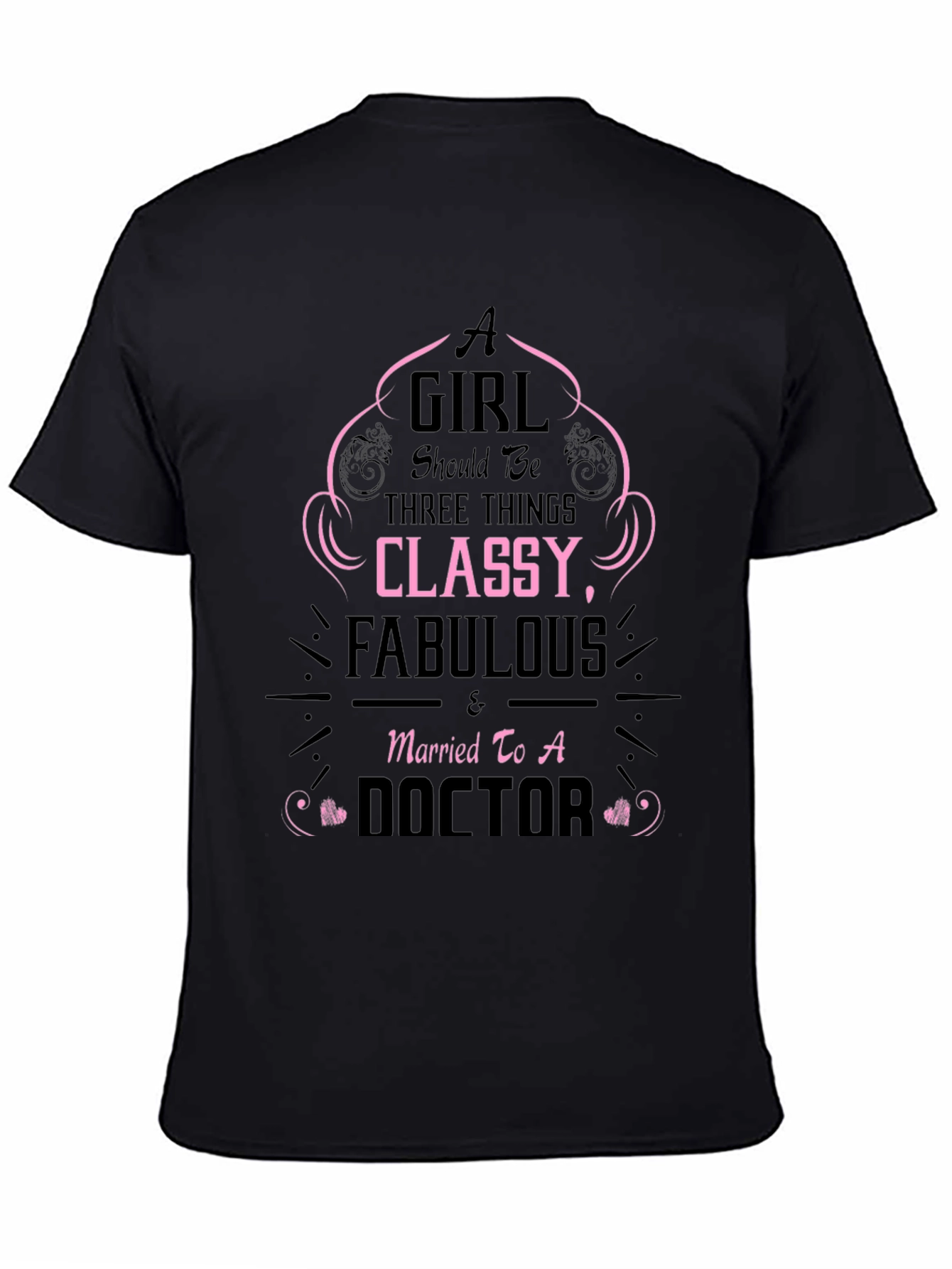 Classy Fabulous Doctor Wife T-Shirt