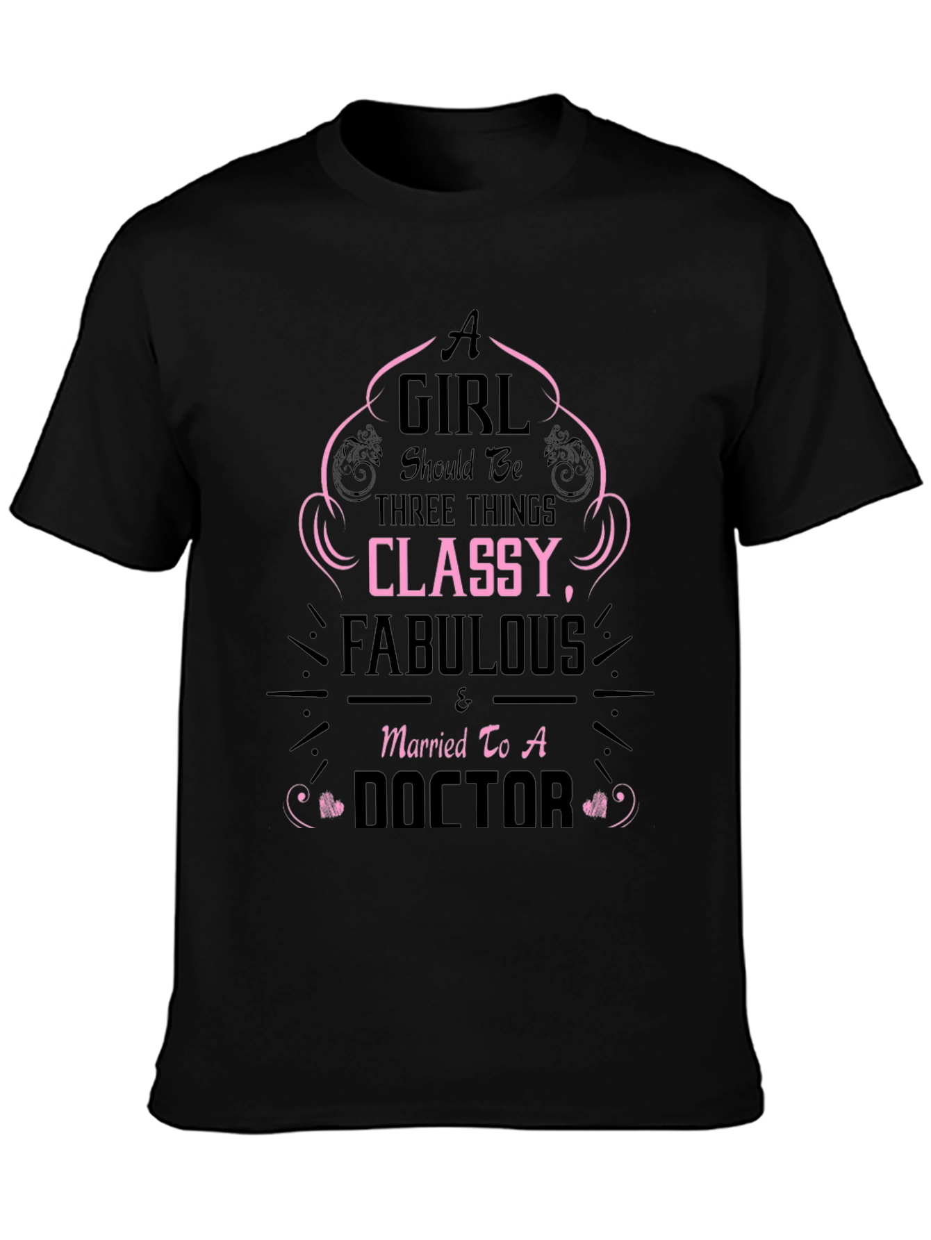 Classy Fabulous Doctor Wife T-Shirt