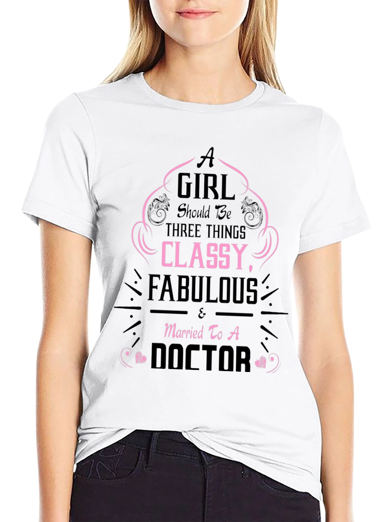 Classy Fabulous Doctor Wife T-Shirt