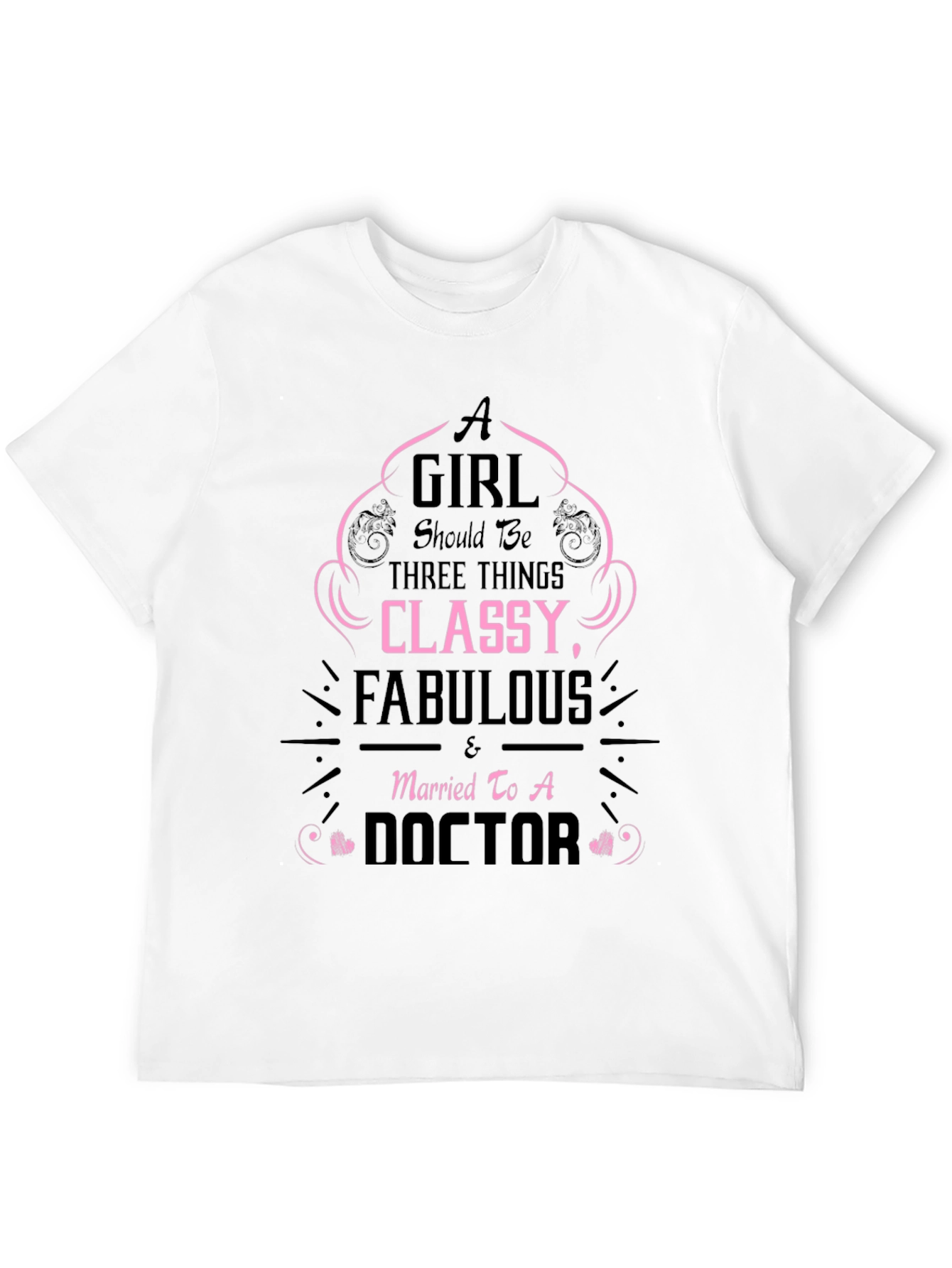 Classy Fabulous Doctor Wife T-Shirt
