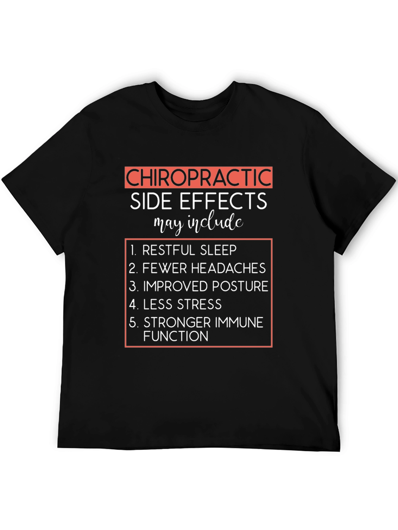 Chiropractic Side Effects Graphic Tee