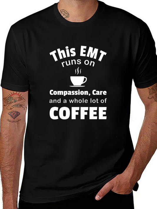 EMT Coffee T-Shirt - Compassion Care and Caffeine