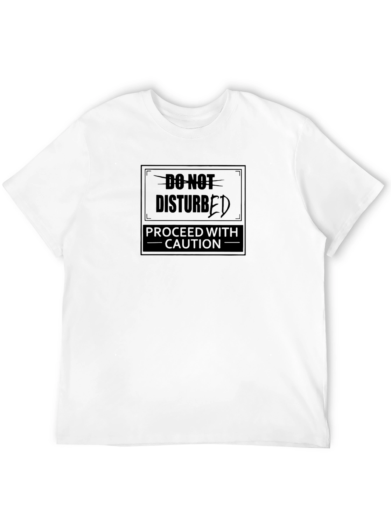 Do Not Disturb T-Shirt - Caution Graphic Tee