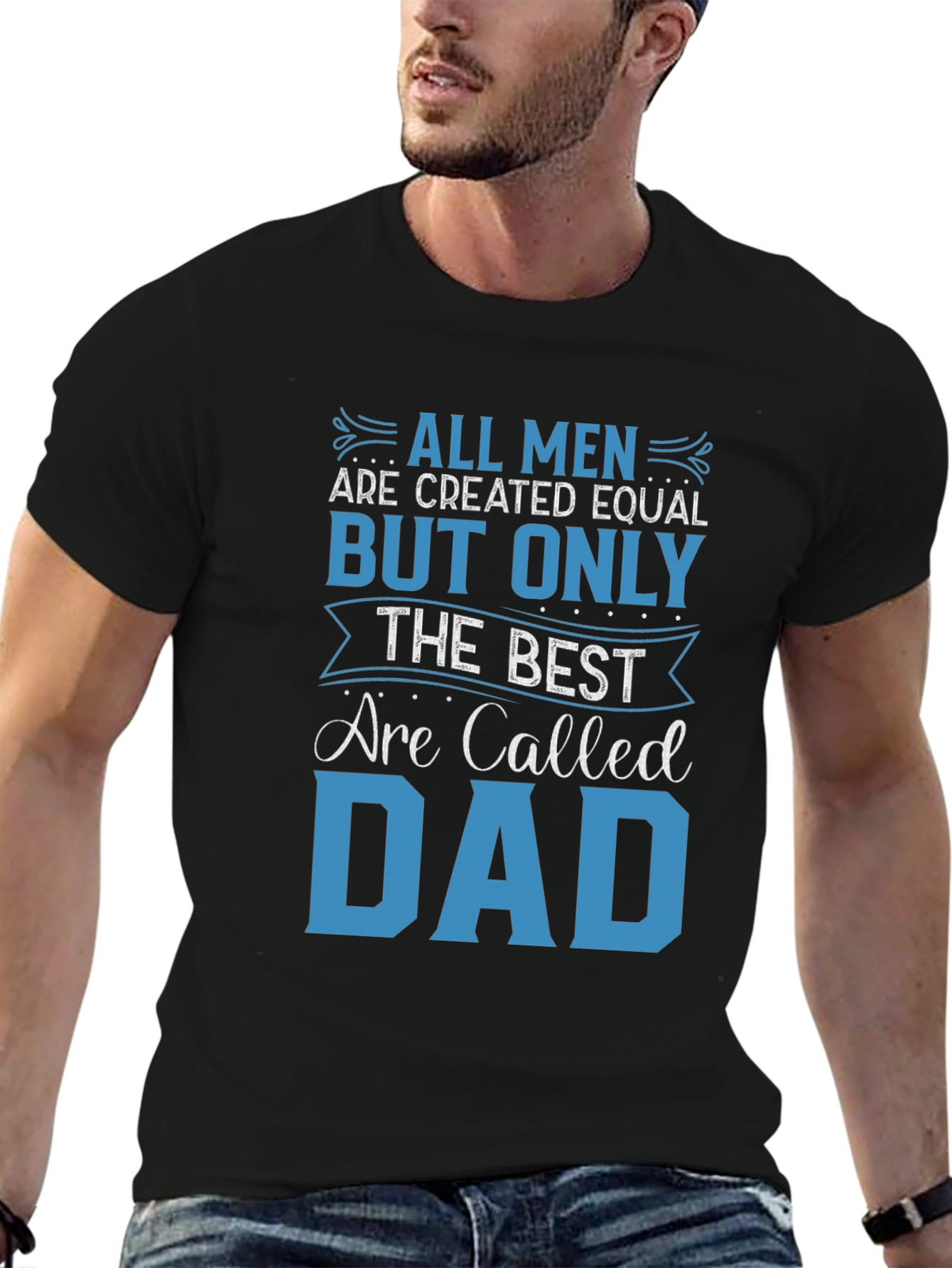 Best Dad Ever Graphic T-Shirt - Fathers Day Gift